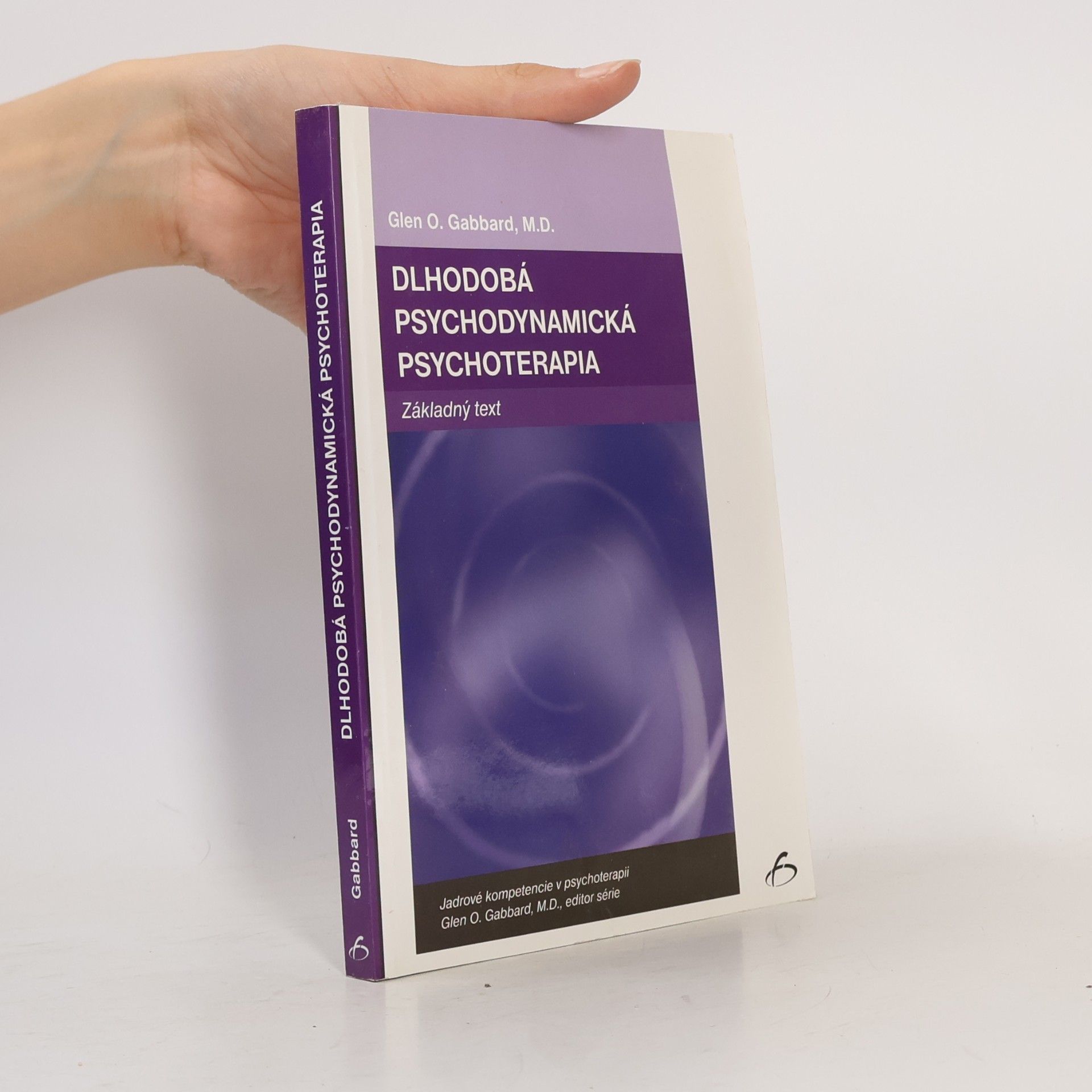 Glen Gabbard Dlhodobá psychodynamická psychoterapia