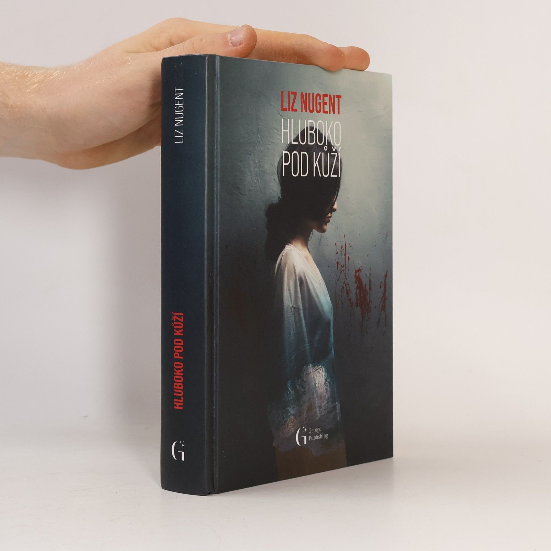 Liz Nugent Hluboko pod kůží