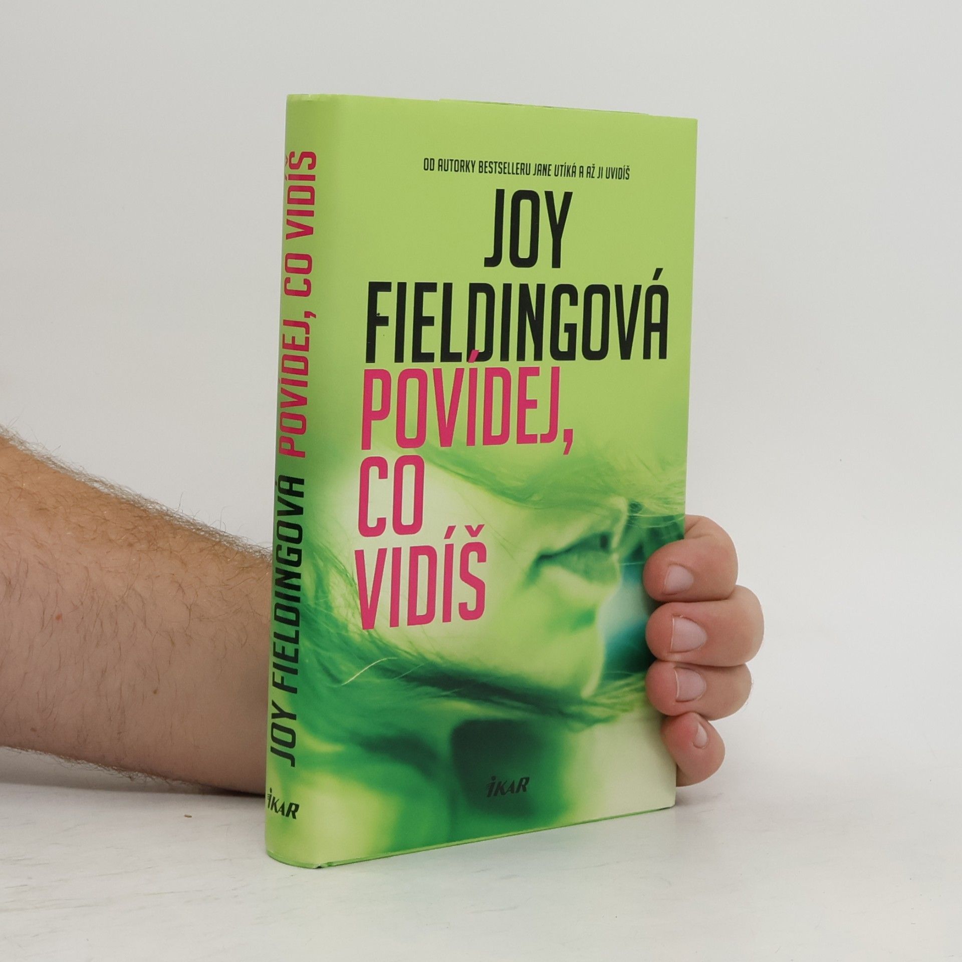 Joy Fielding Povídej, co vidíš