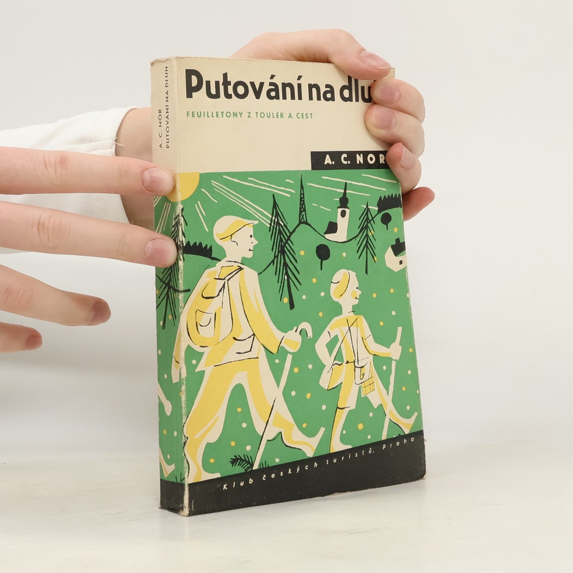 A. C. Nor Putování na dluh. Feuilletony z toulek a cest