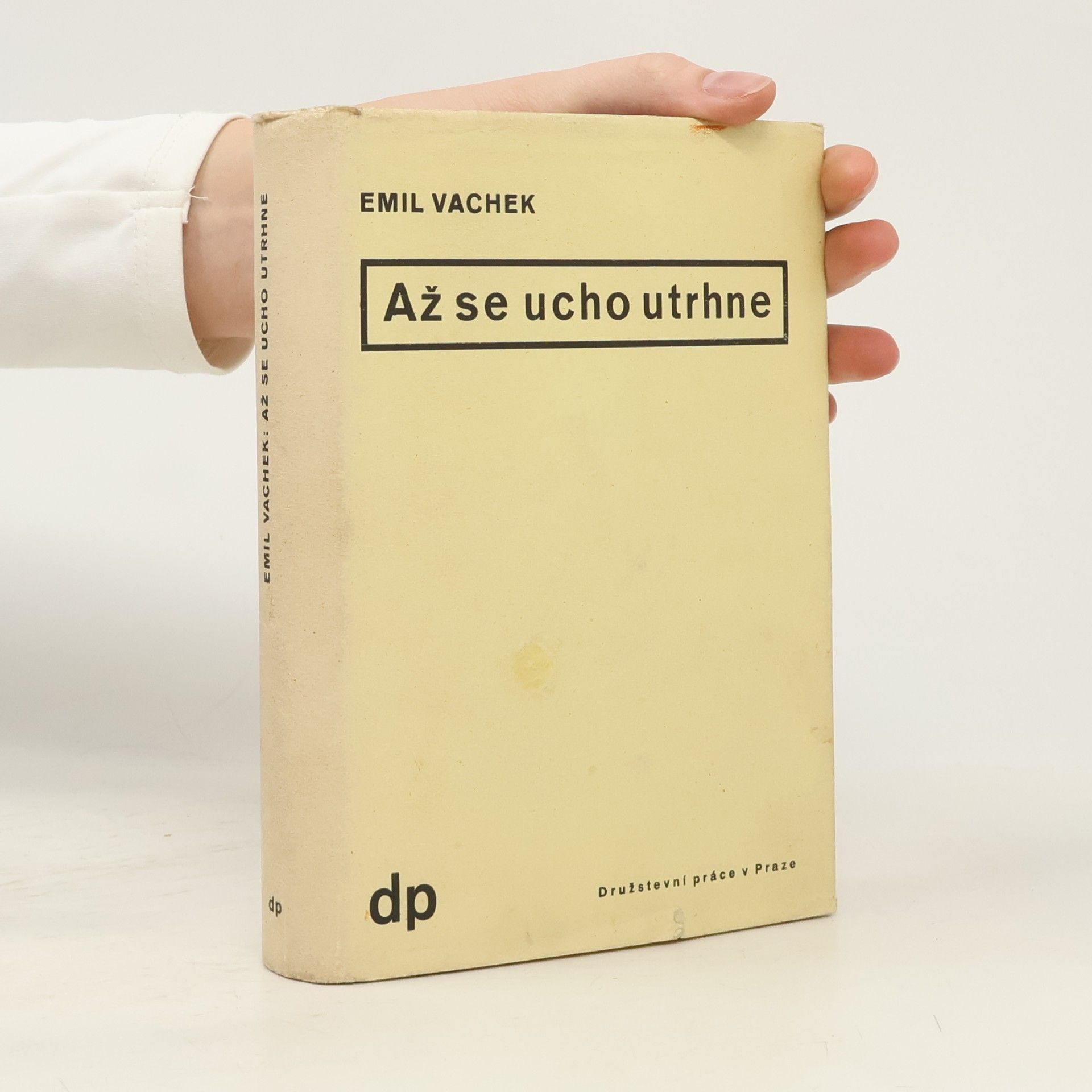 Emil Vachek Až se ucho utrhne