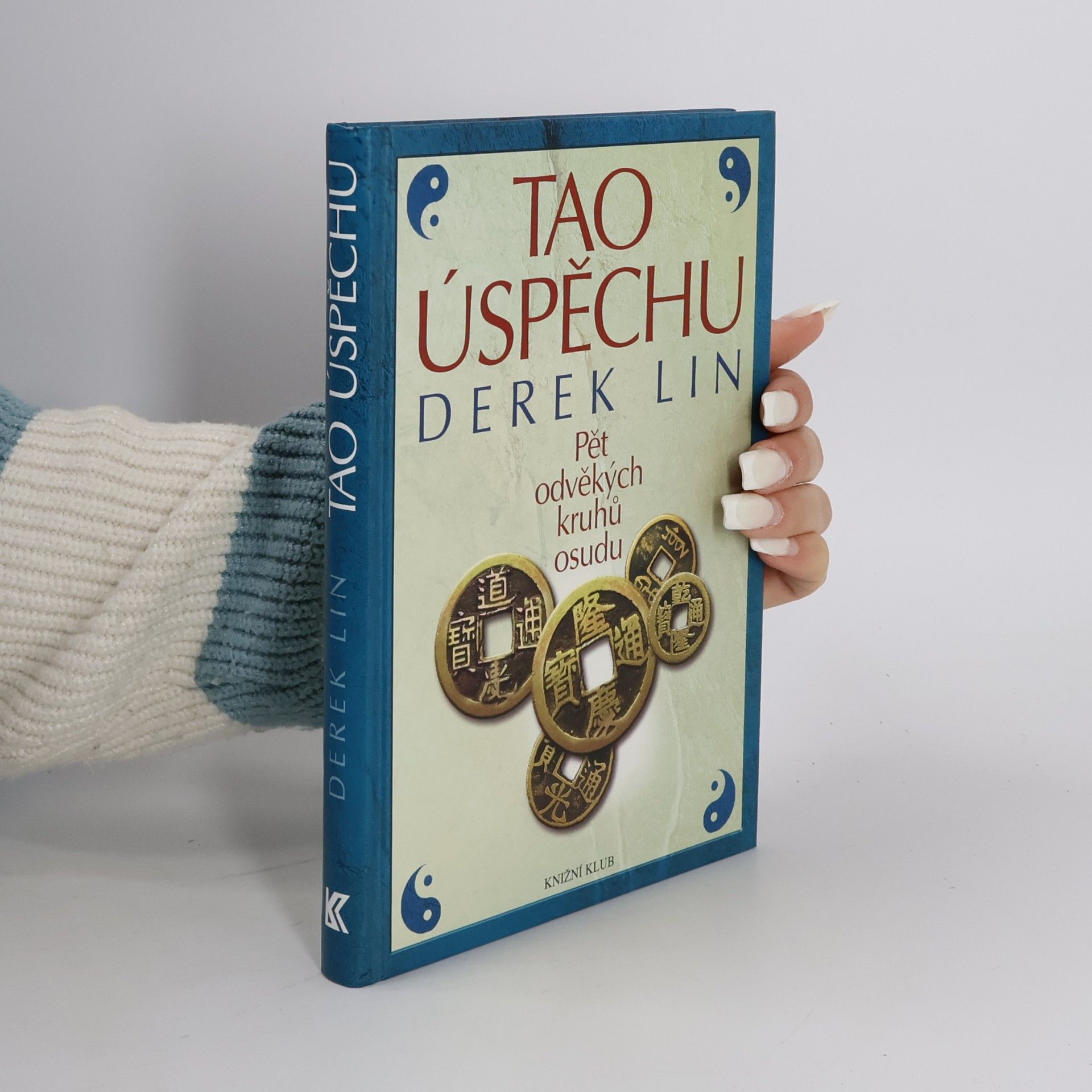 Derek Lin Tao úspěchu : pět odvěkých kruhů osudu