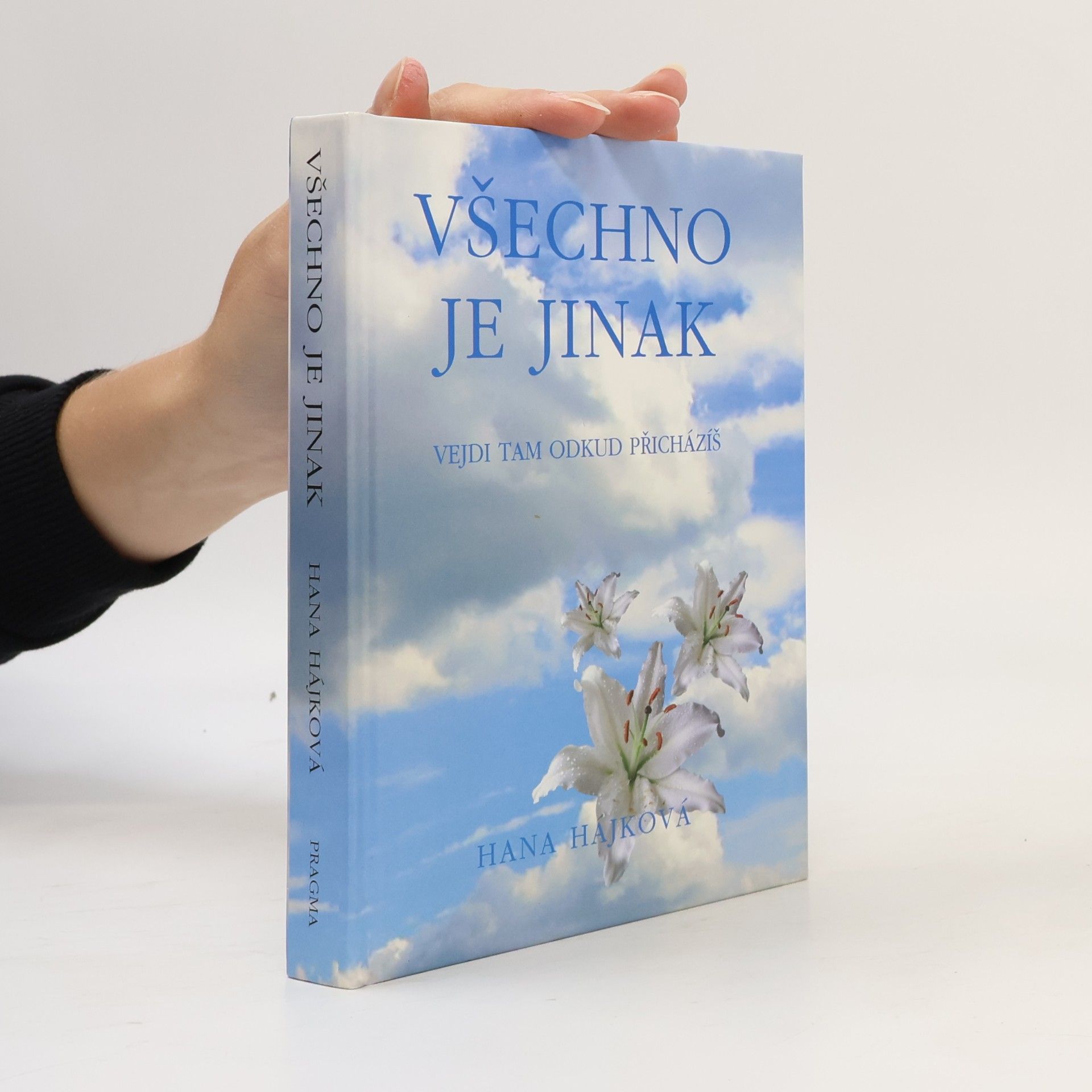 Hana Hájková Všechno je jinak