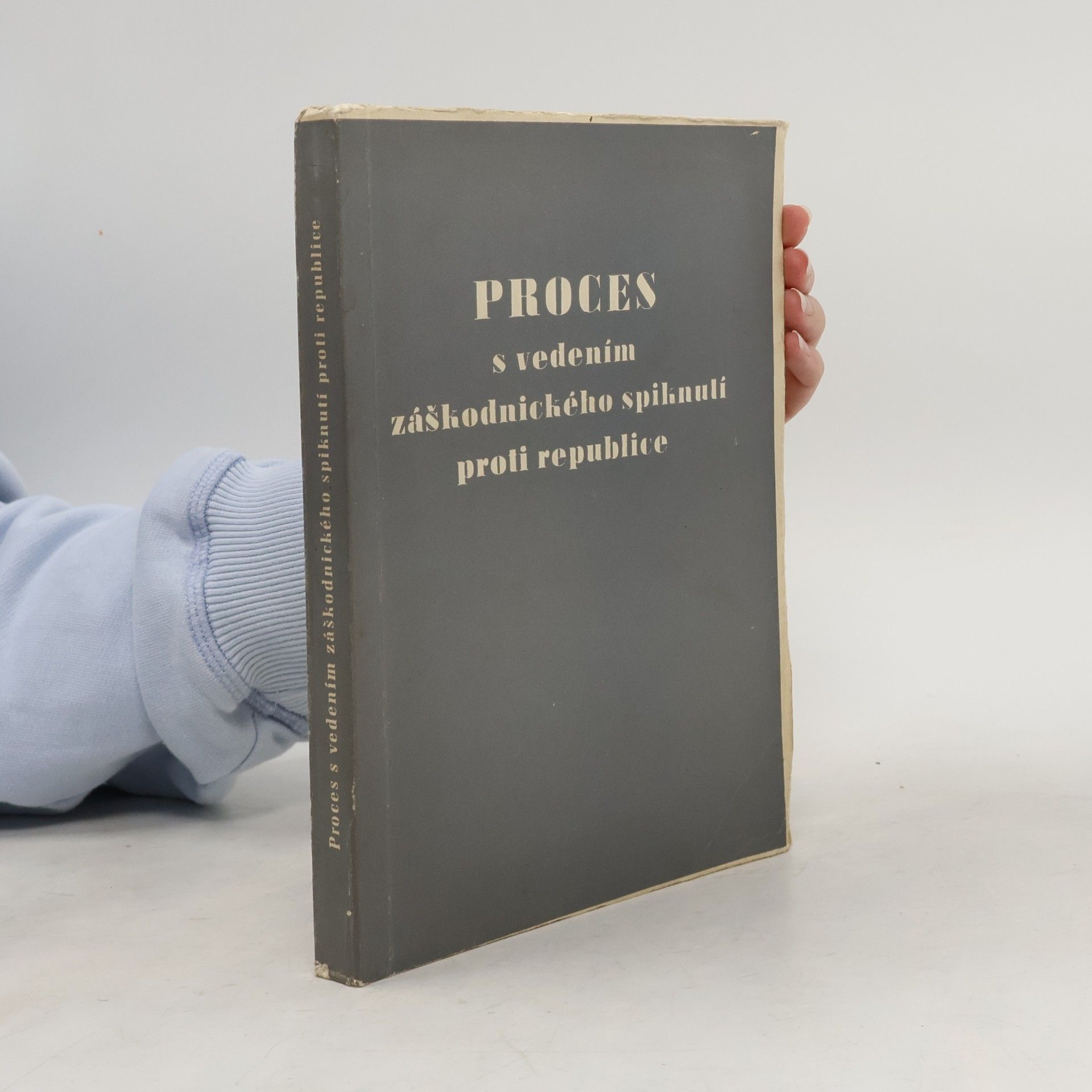 kolektiv Proces s vedením záškodnického spiknutí proti republice