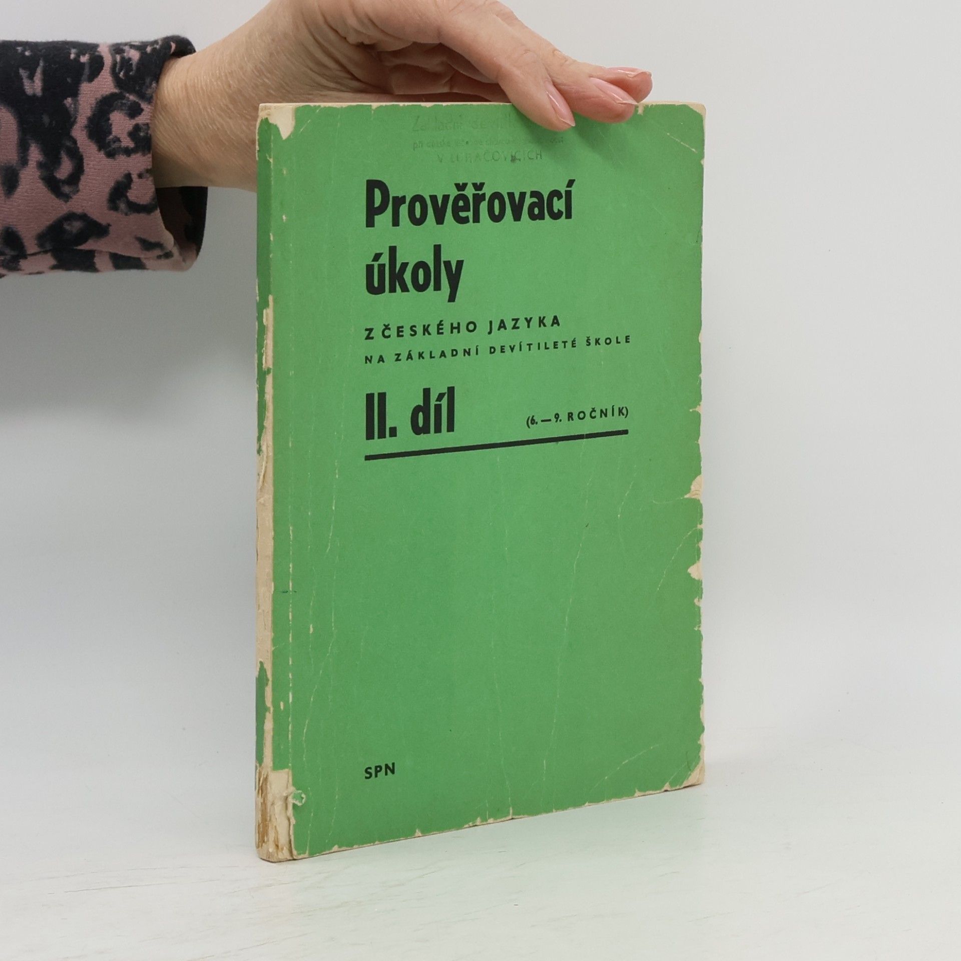 Prověřovací úkoly z českého jazyka II. Díl (6.-9. Ročník)