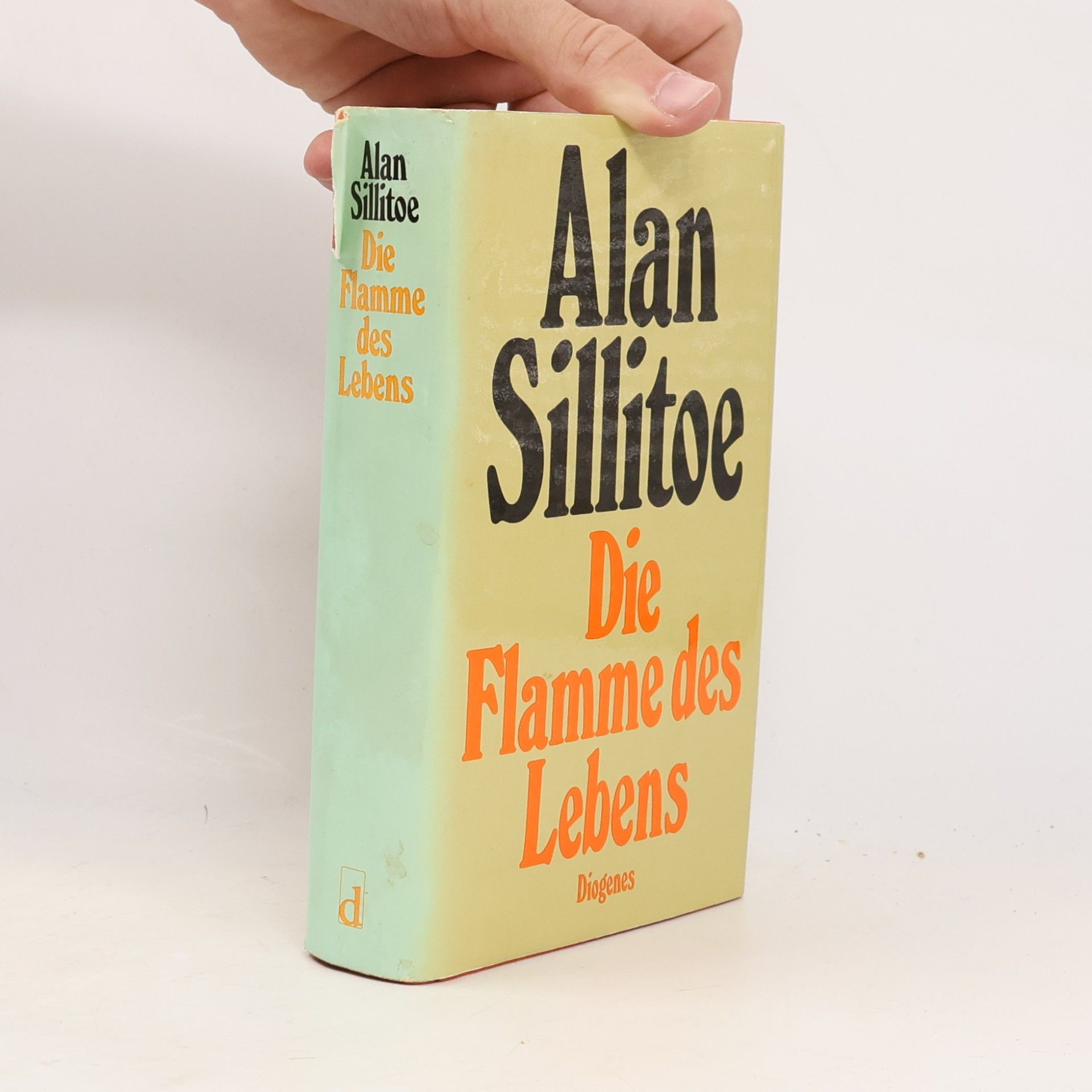 Alan Sillitoe Die Flamme des Lebens. Roman