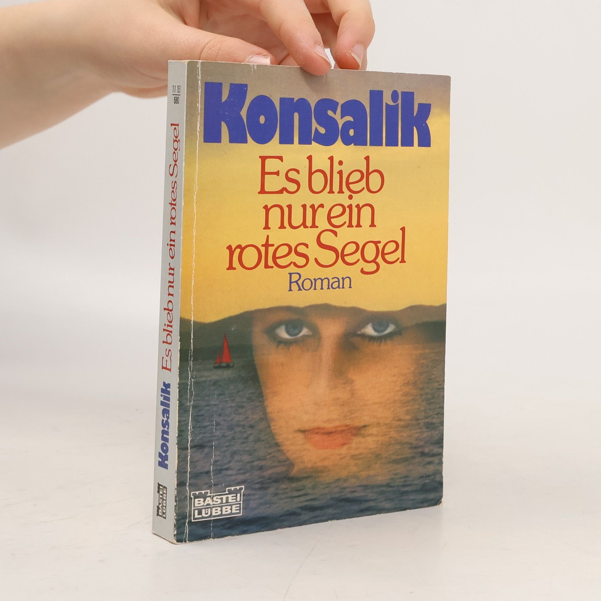 Heinz Günther Konsalik Es blieb nur ein rotes Segel