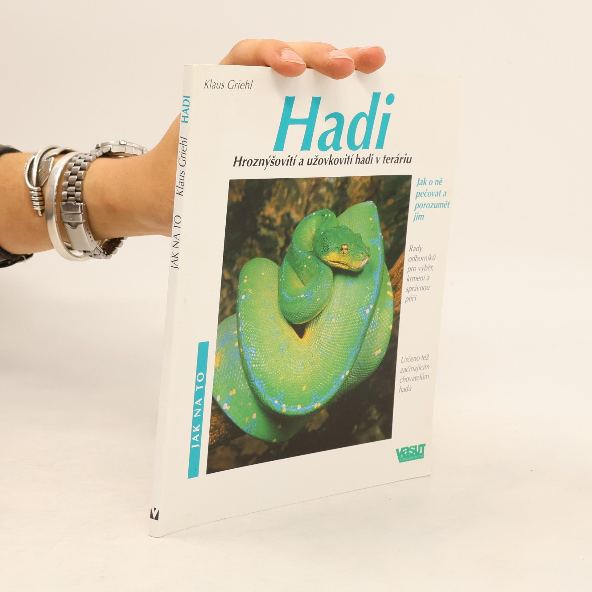 Klaus Griehl Hadi. Hroznýšovití a užovkovití hadi v teráriu