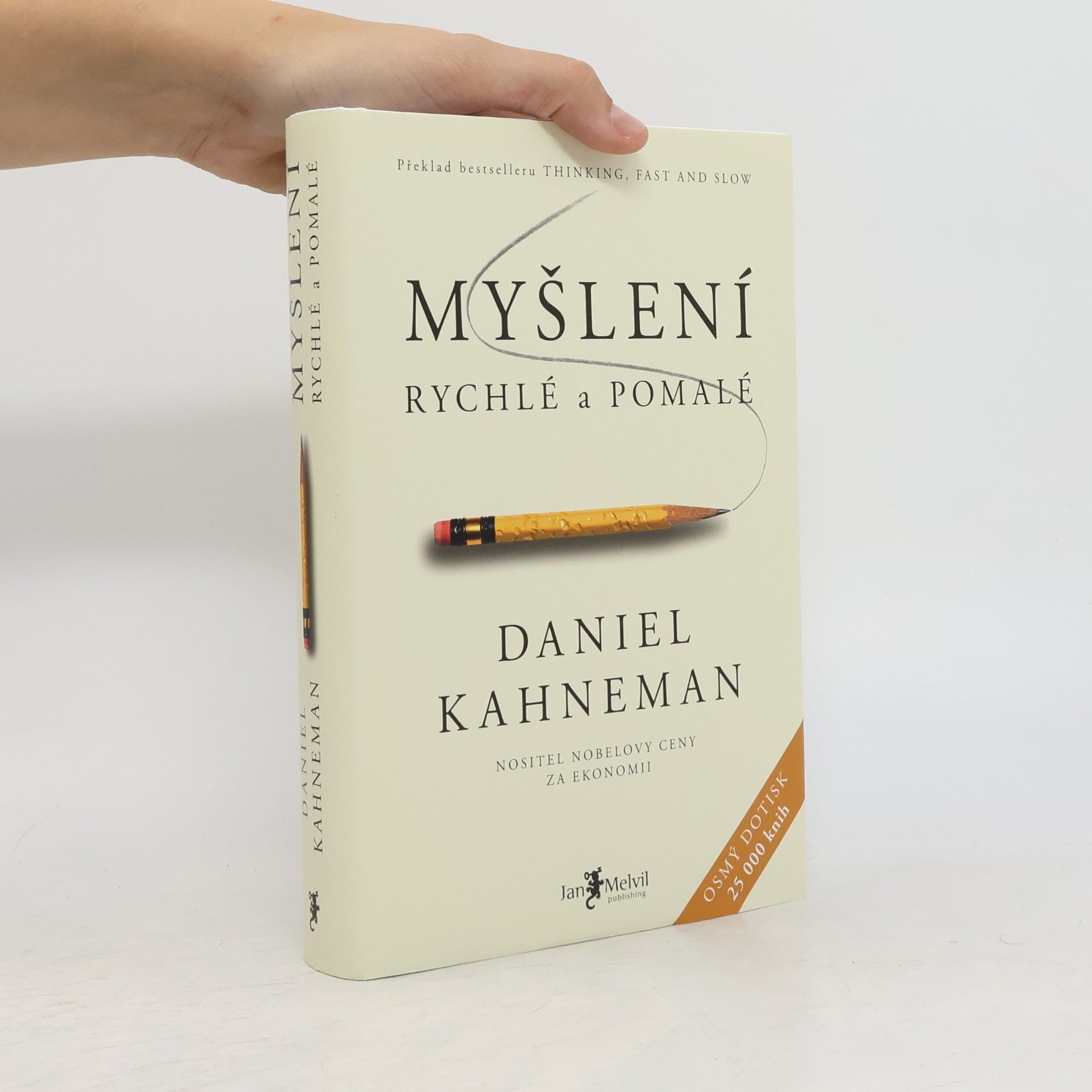 Daniel Kahneman Myšlení: Rychlé a pomalé