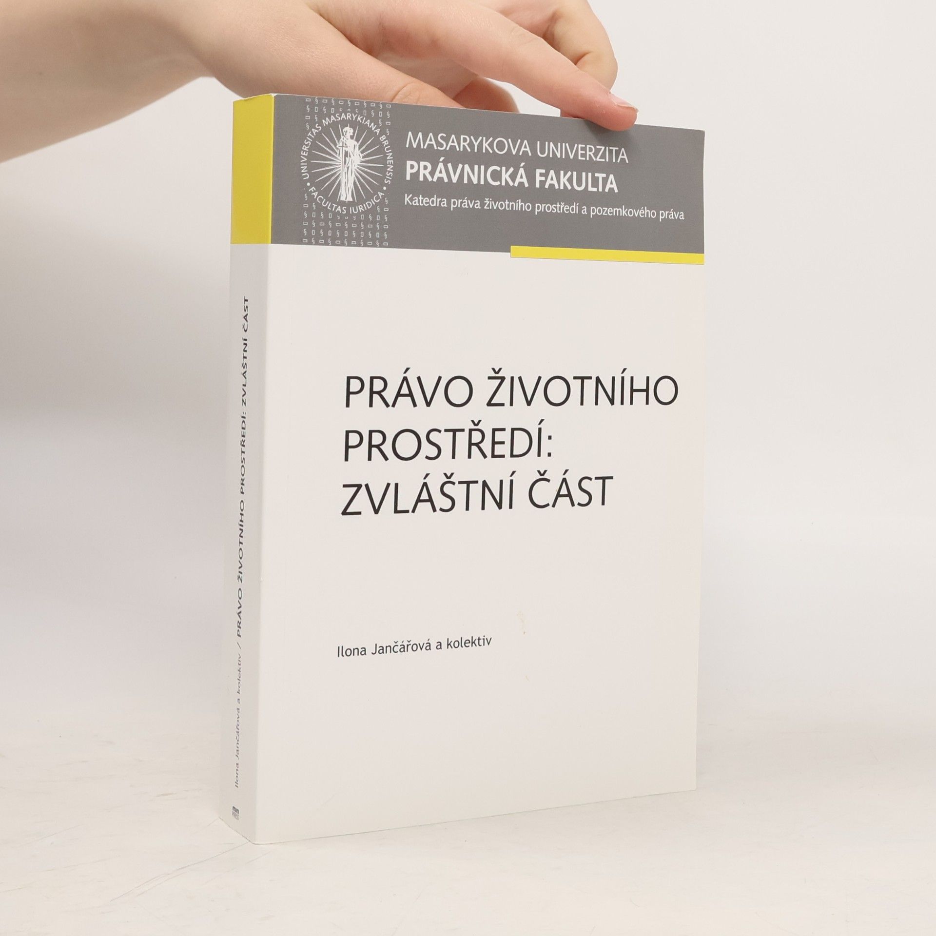 Ilona Jančářová Právo životního prostředí: zvláštní část
