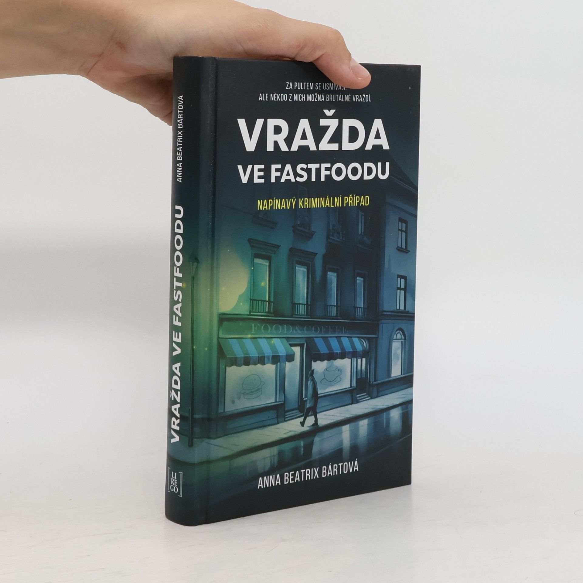 Anna Beatrix Bártová Vražda ve fastfoodu
