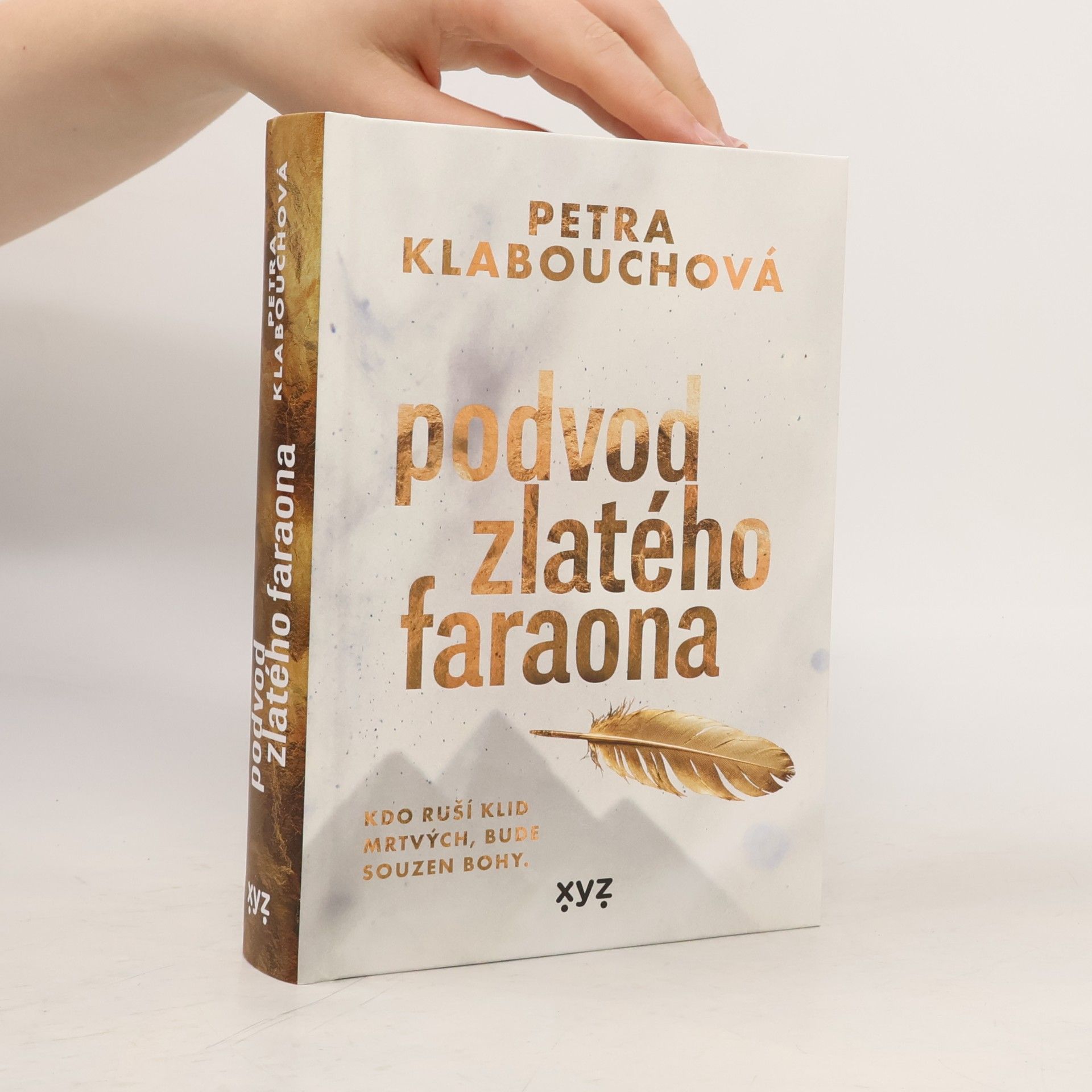 Petra Klabouchová Podvod zlatého faraona