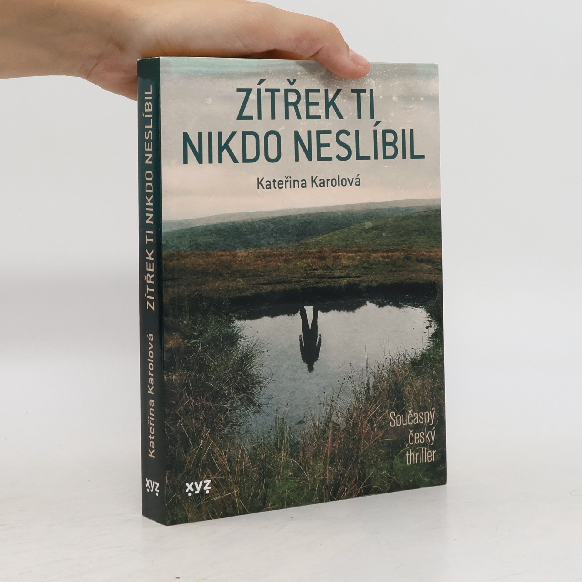 Kateřina Karolová Zítřek ti nikdo neslíbil
