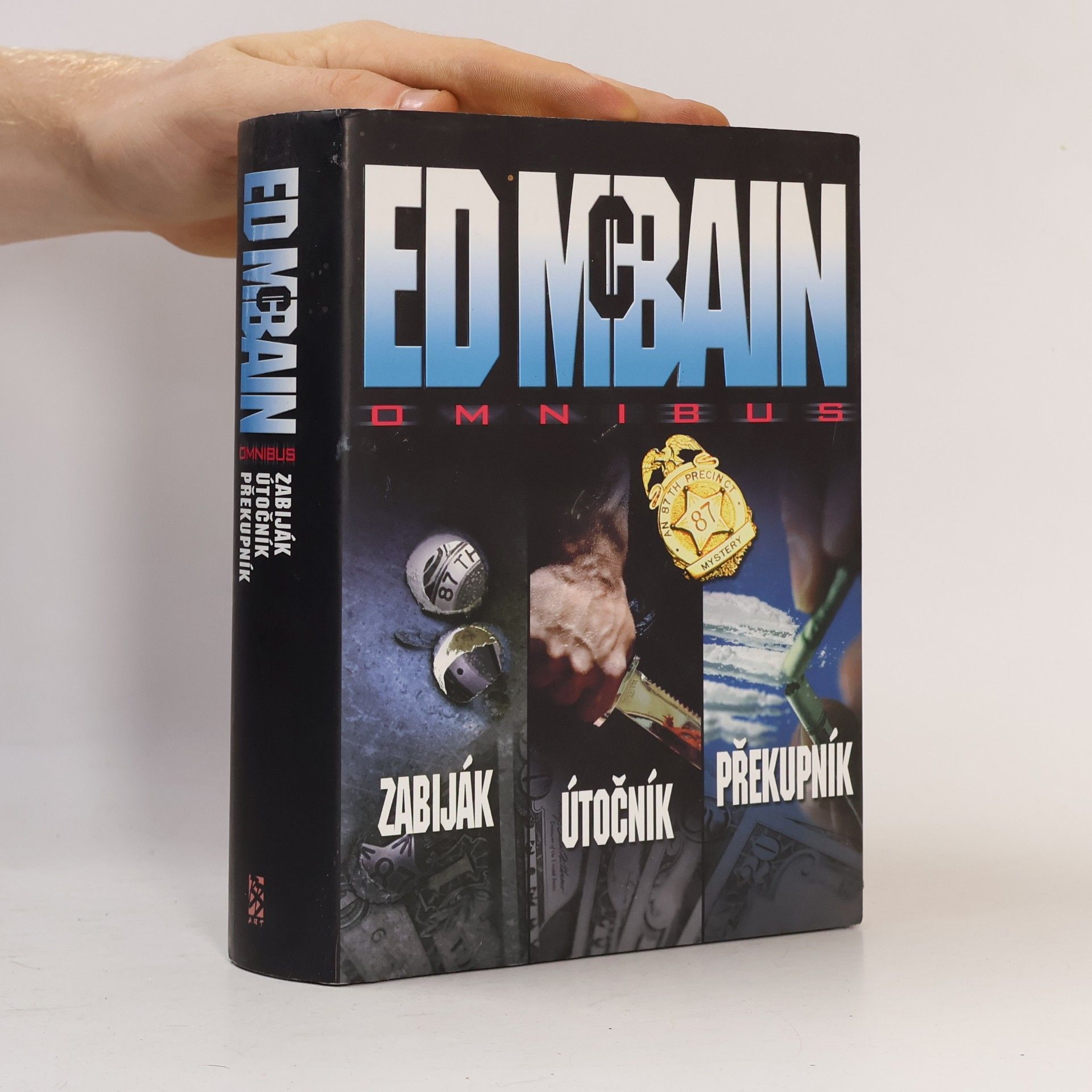 Ed McBain Zabiják. Útočník. Překupník.