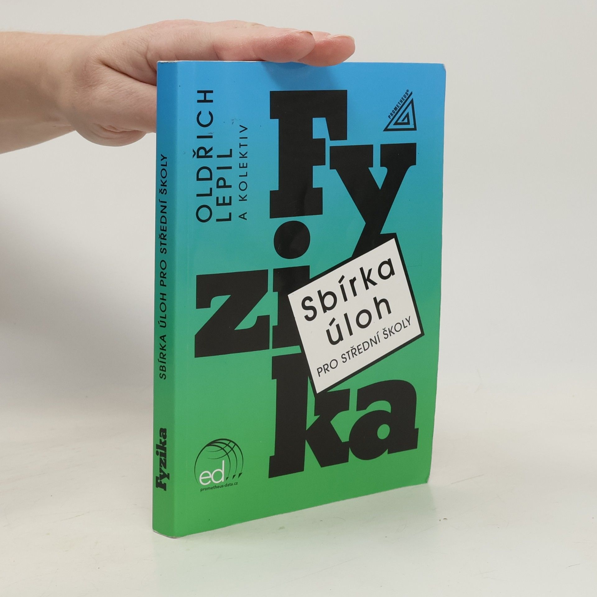 Oldřich Lepil Sbírka úloh pro SŠ Fyzika