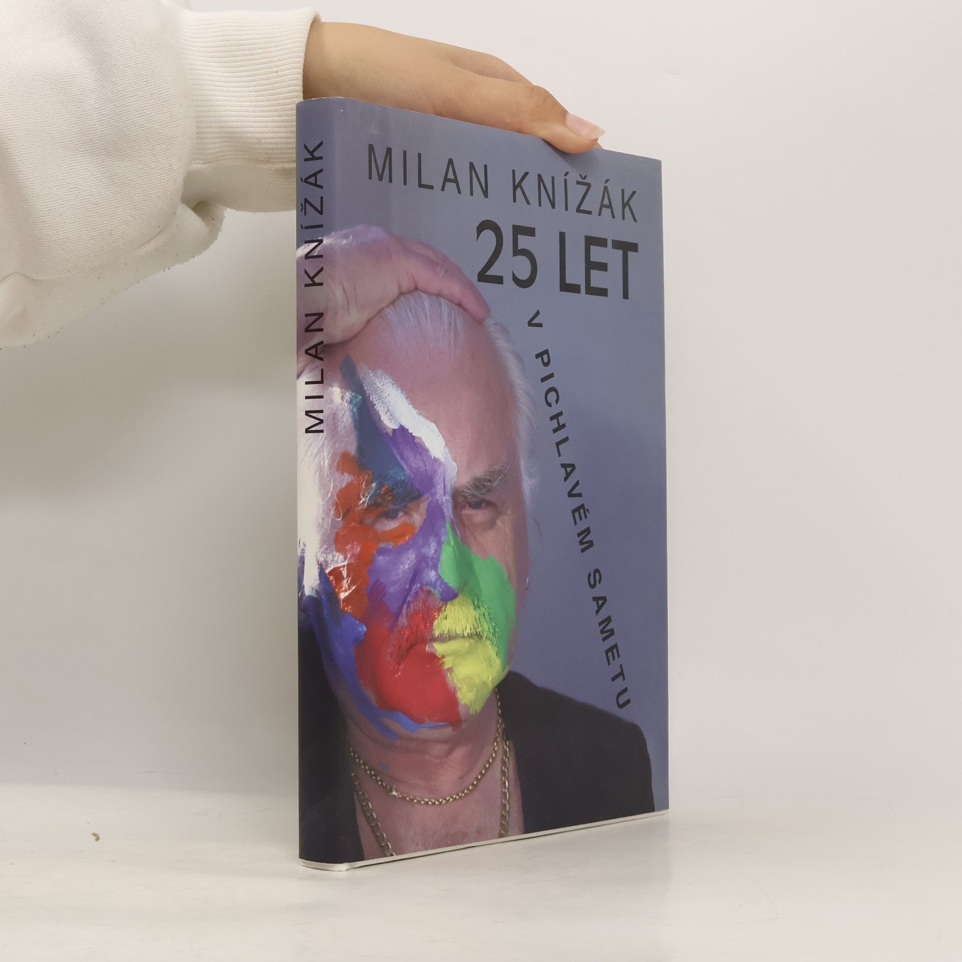Milan Knížák 25 let v pichlavém sametu
