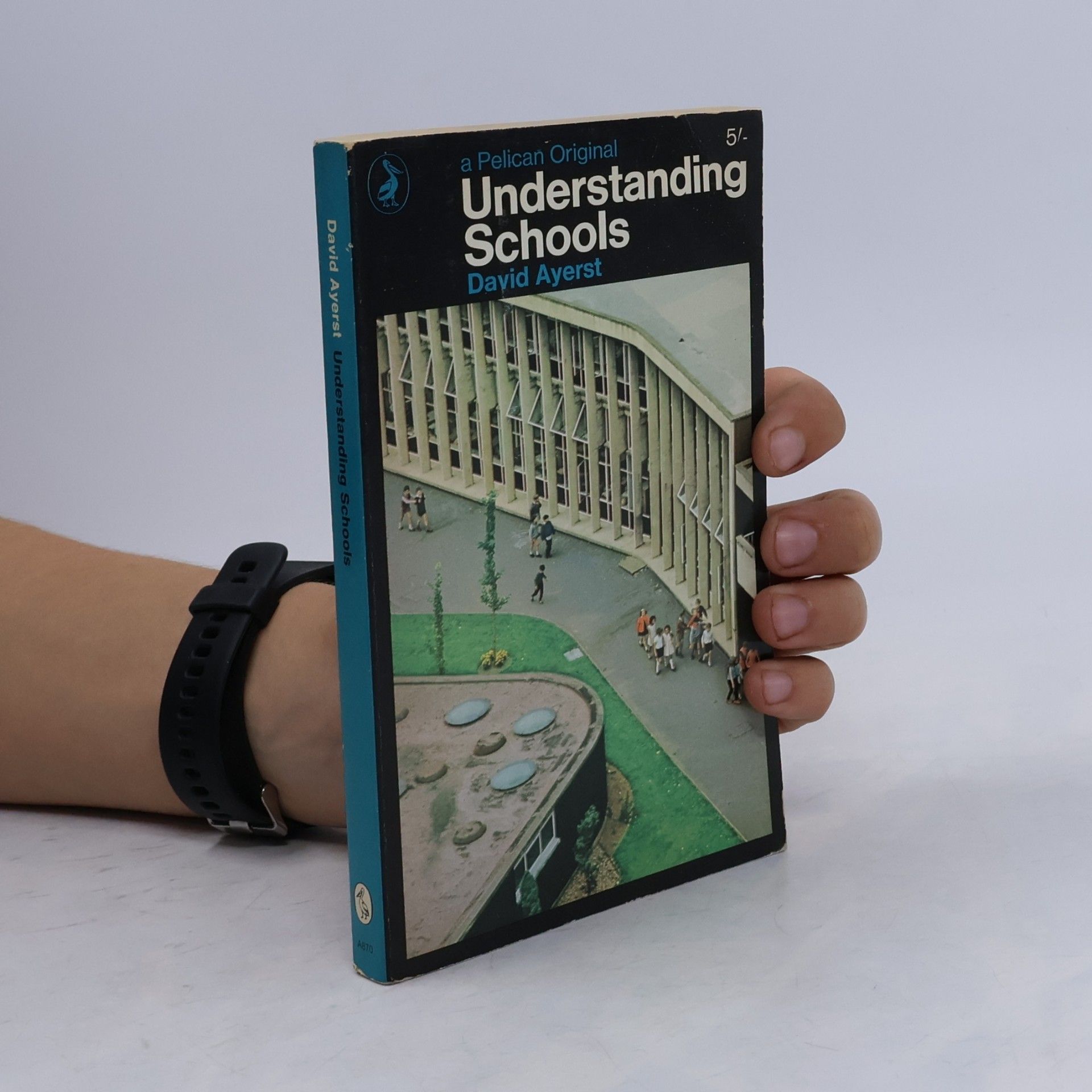 David Ayerst Understanding Schools