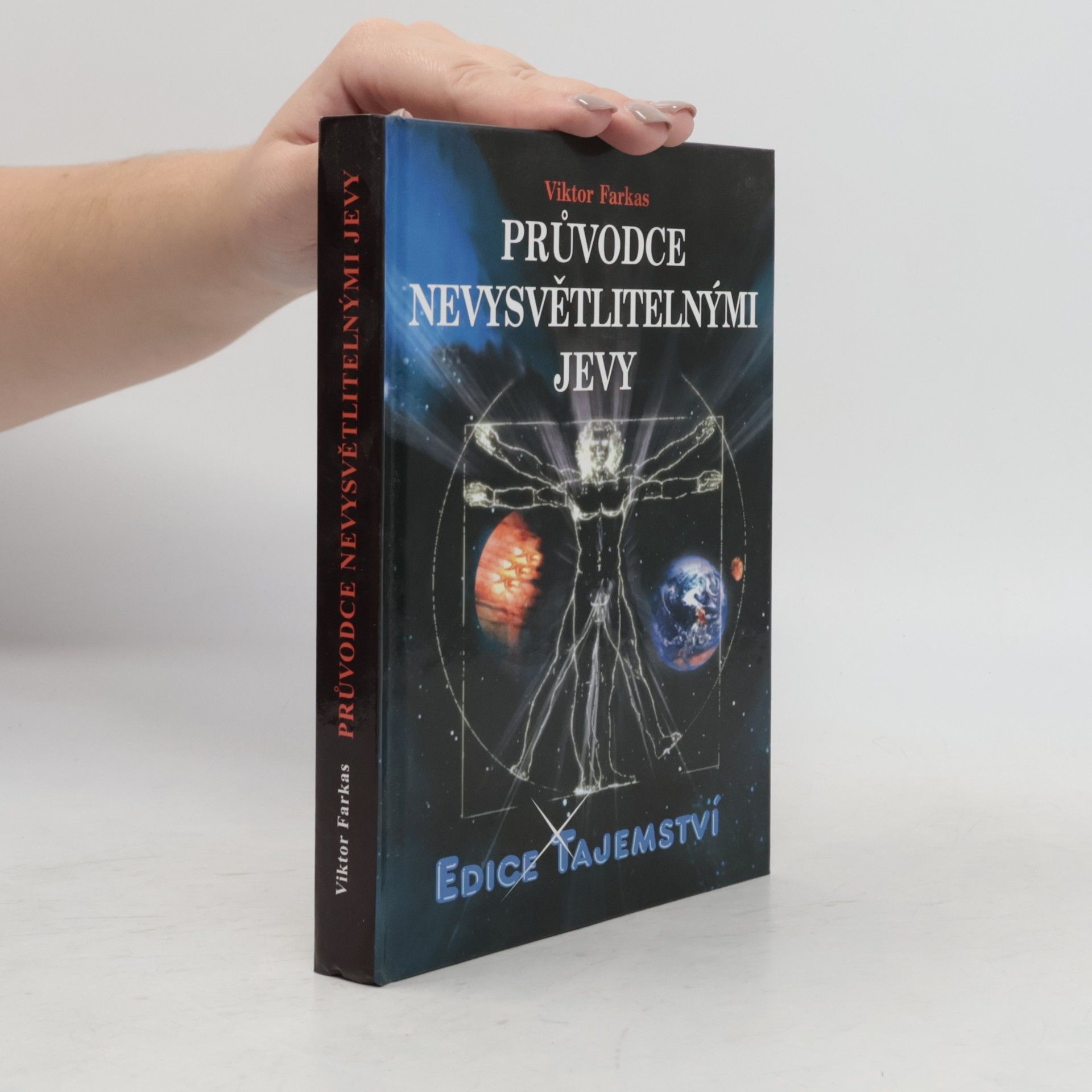 Viktor Farkas Průvodce nevysvětlitelnými jevy