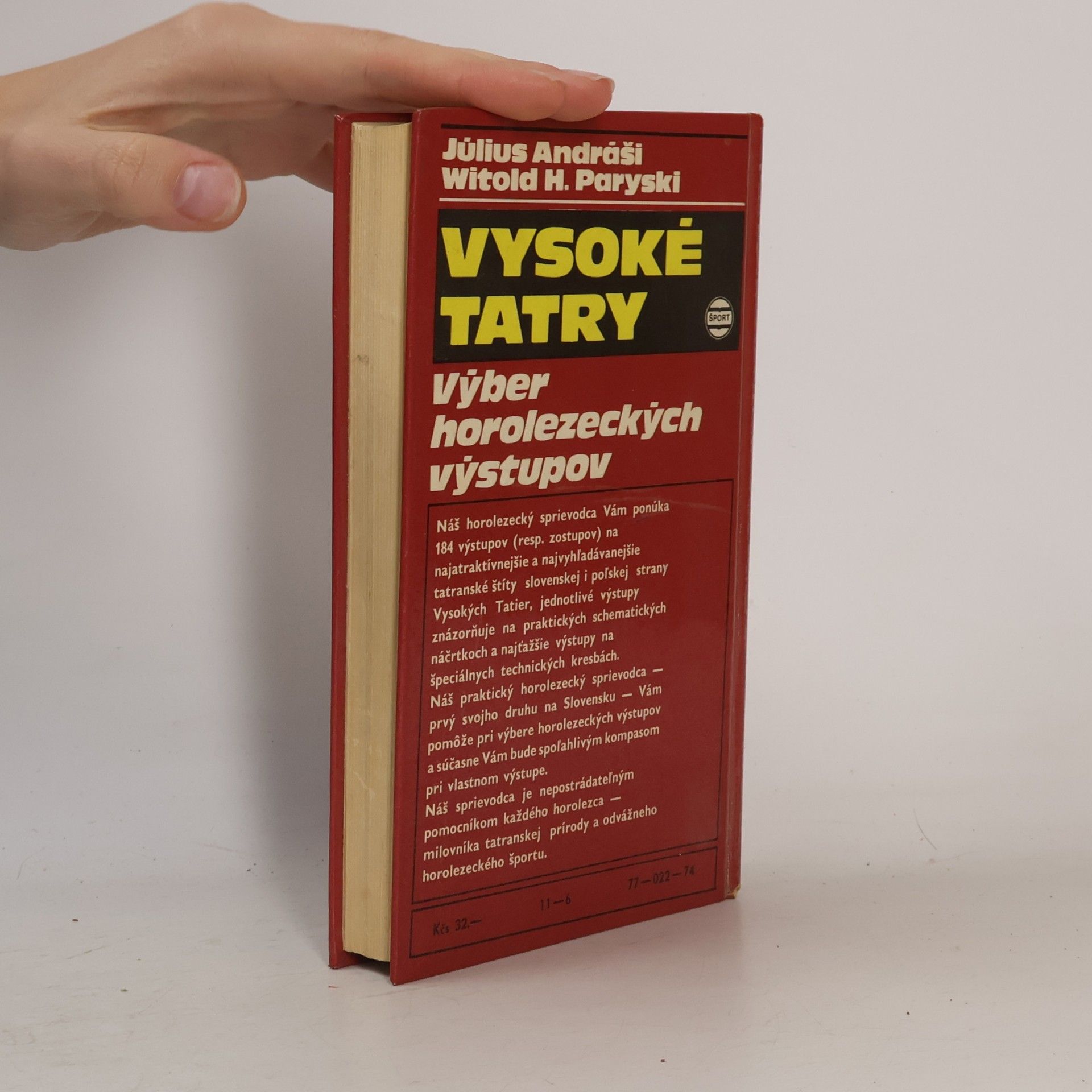 Július Andráši Vysoké Tatry - výber horolezeckých výstupov