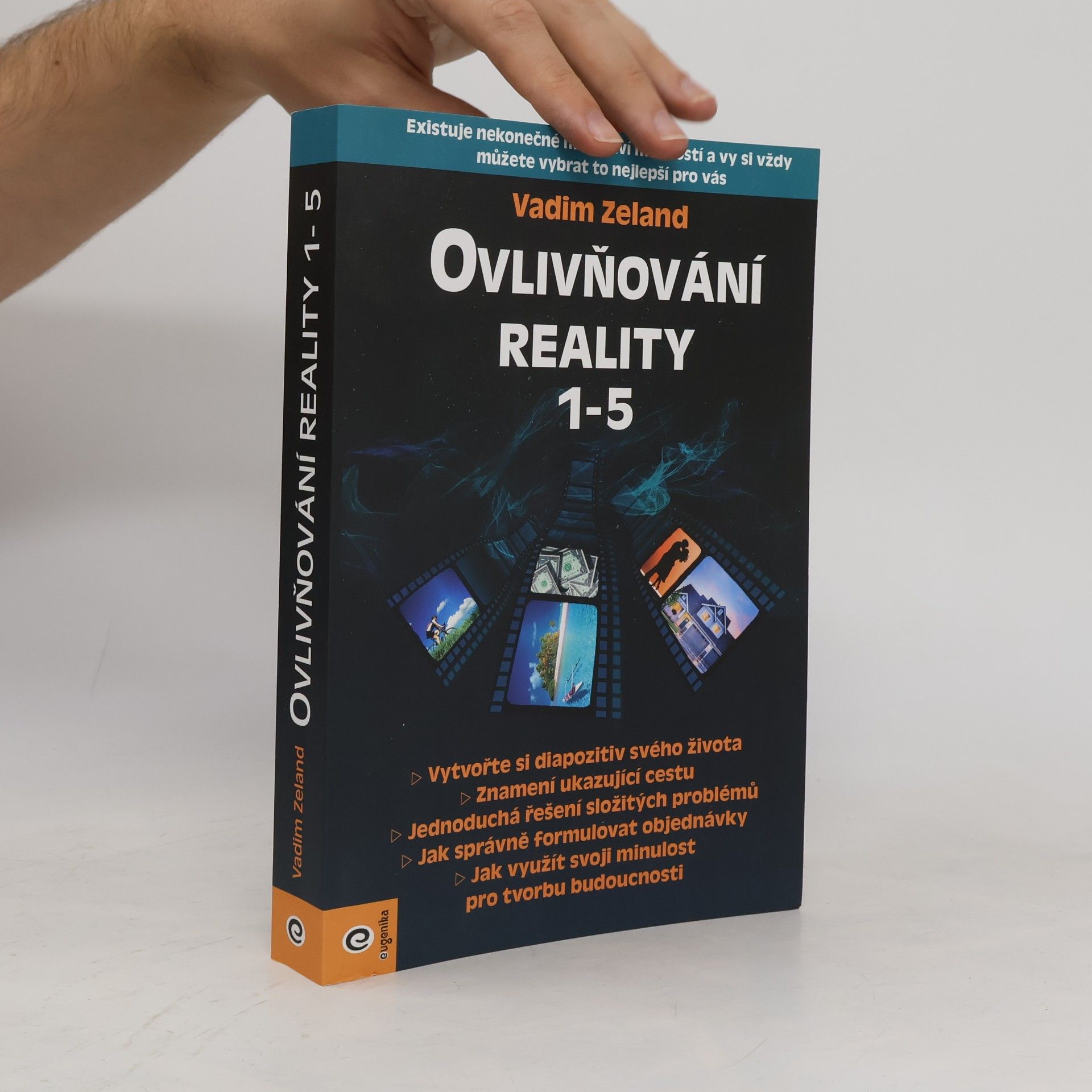 Vadim Zeeland Ovlivňování reality 1-5