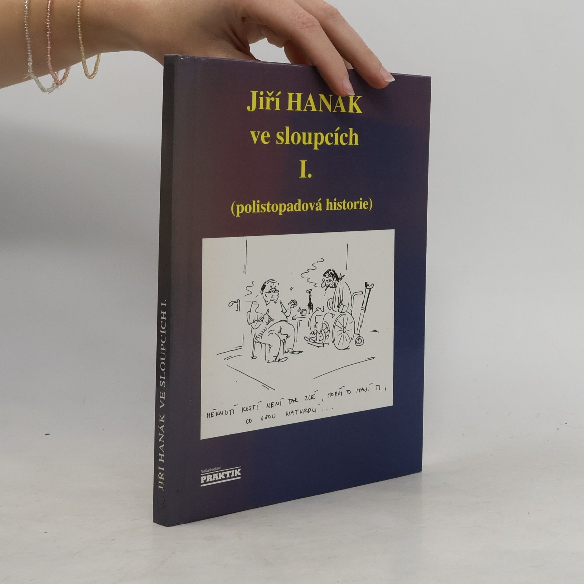 Jiří Hanák Jiří Hanák ve sloupcích I.