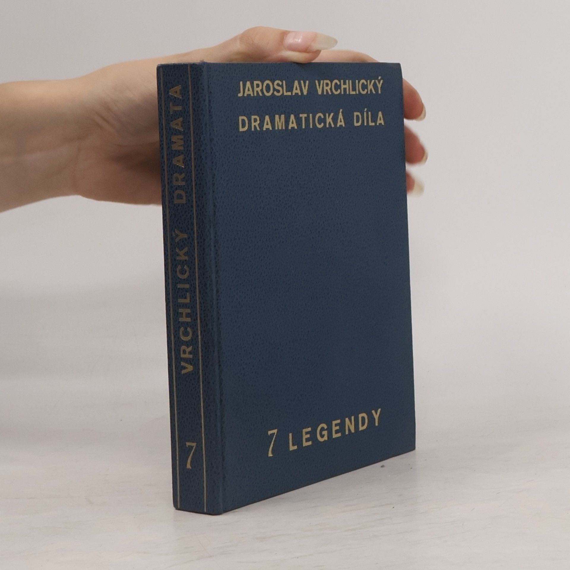 Jaroslav Vrchlický Dramatická díla 7: Legendy