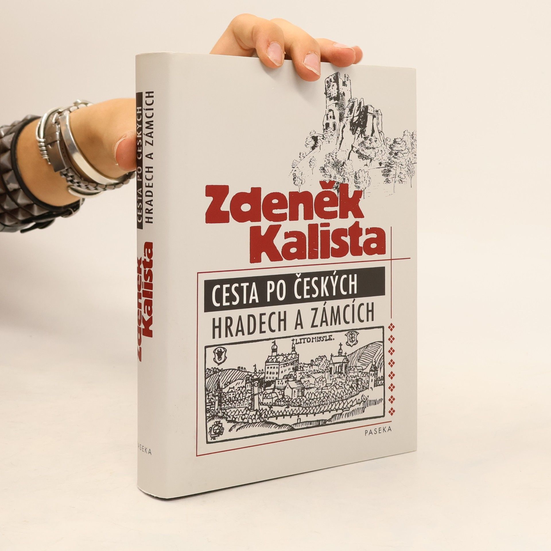 Zdeněk Kalista Cesta po českých hradech a zámcích