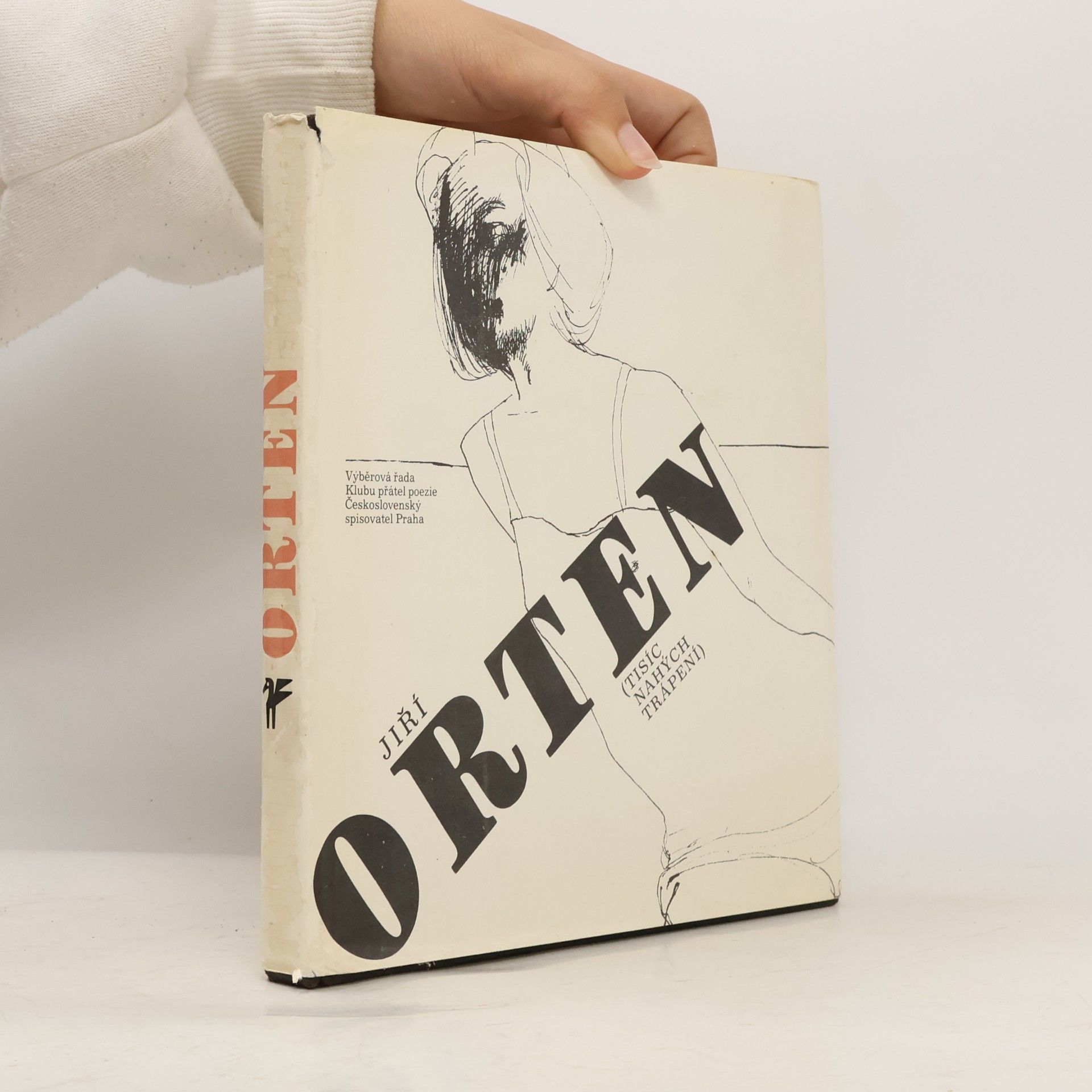 Jiří Orten Tisíc nahých trápení