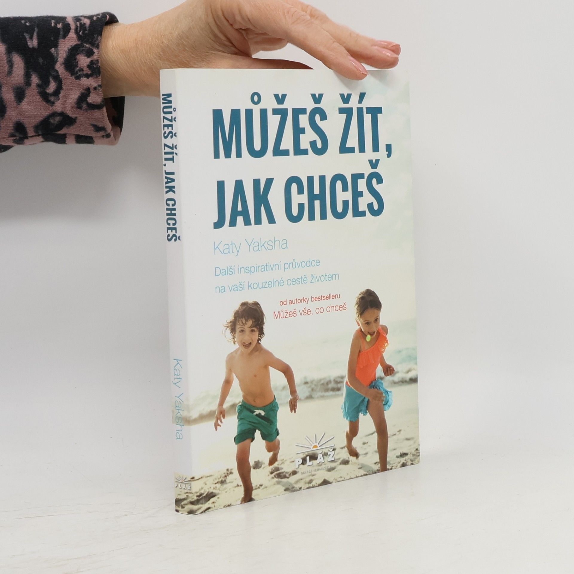 Katy Yaksha Můžeš žít, jak chceš