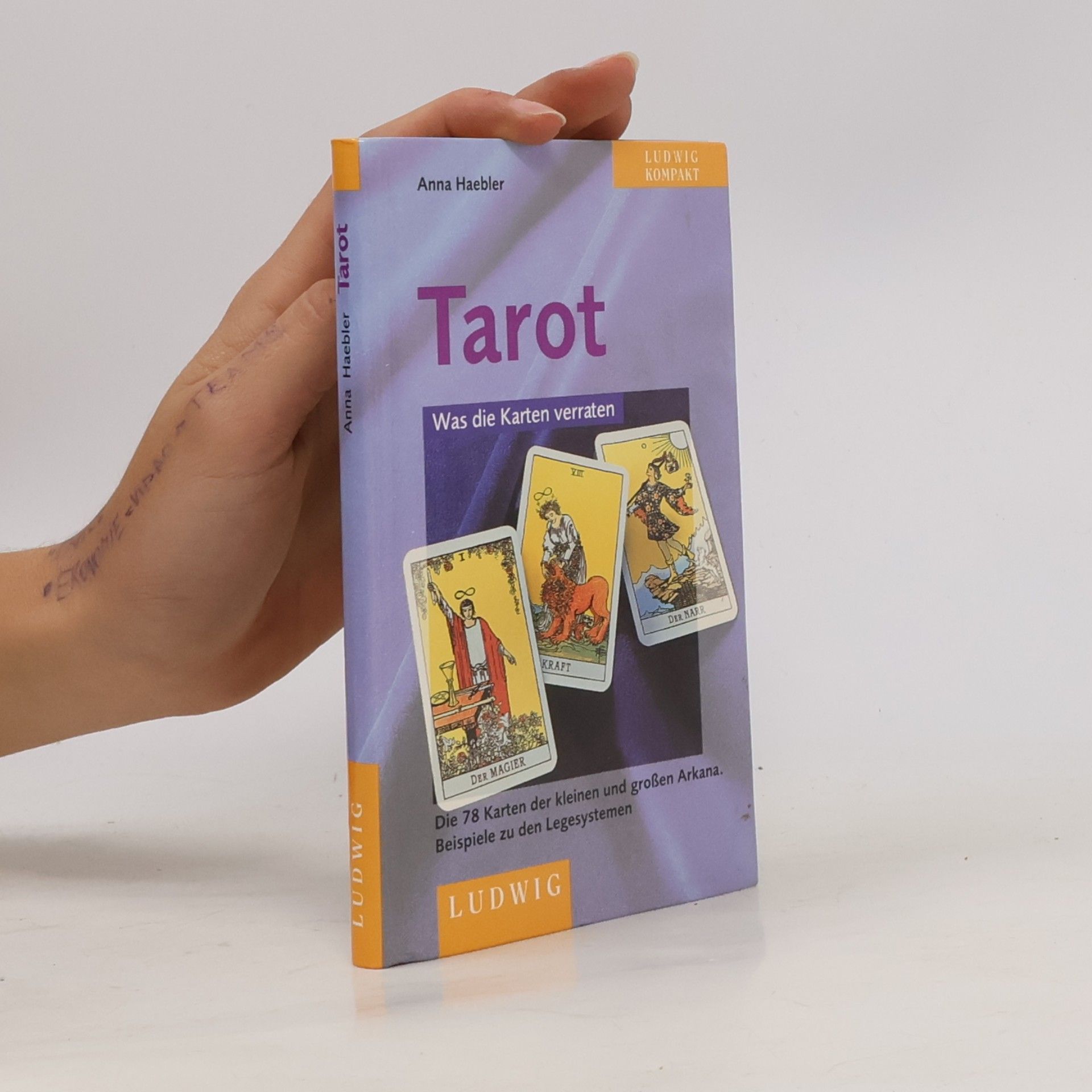 Various authors Tarot. Was die Karten verraten