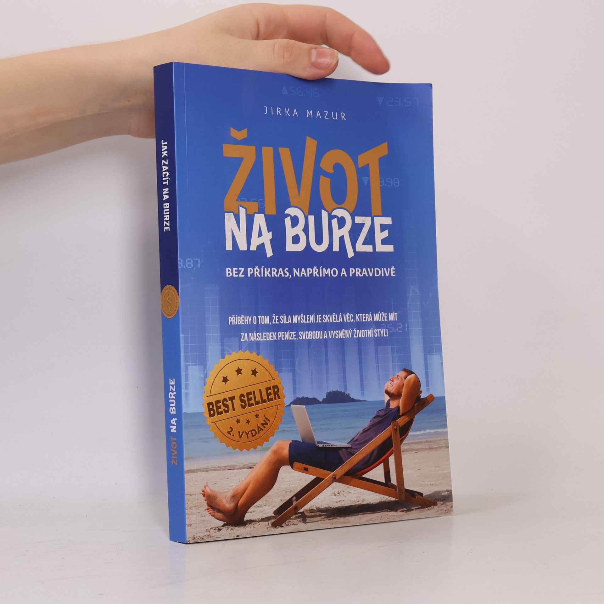 Jiří Mazur Život na burze bez příkras, napřímo a pravdivě