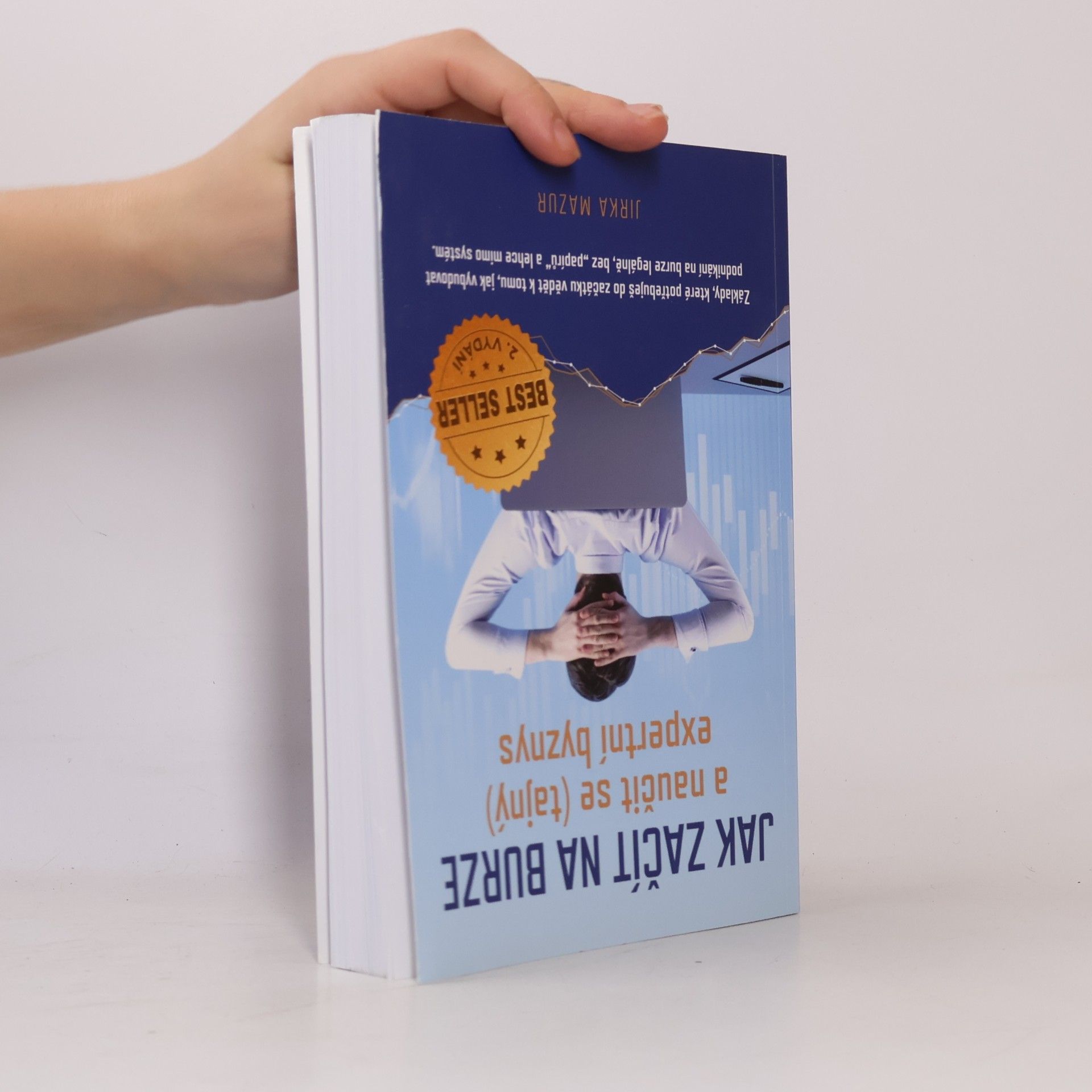 Jiří Mazur Život na burze bez příkras, napřímo a pravdivě