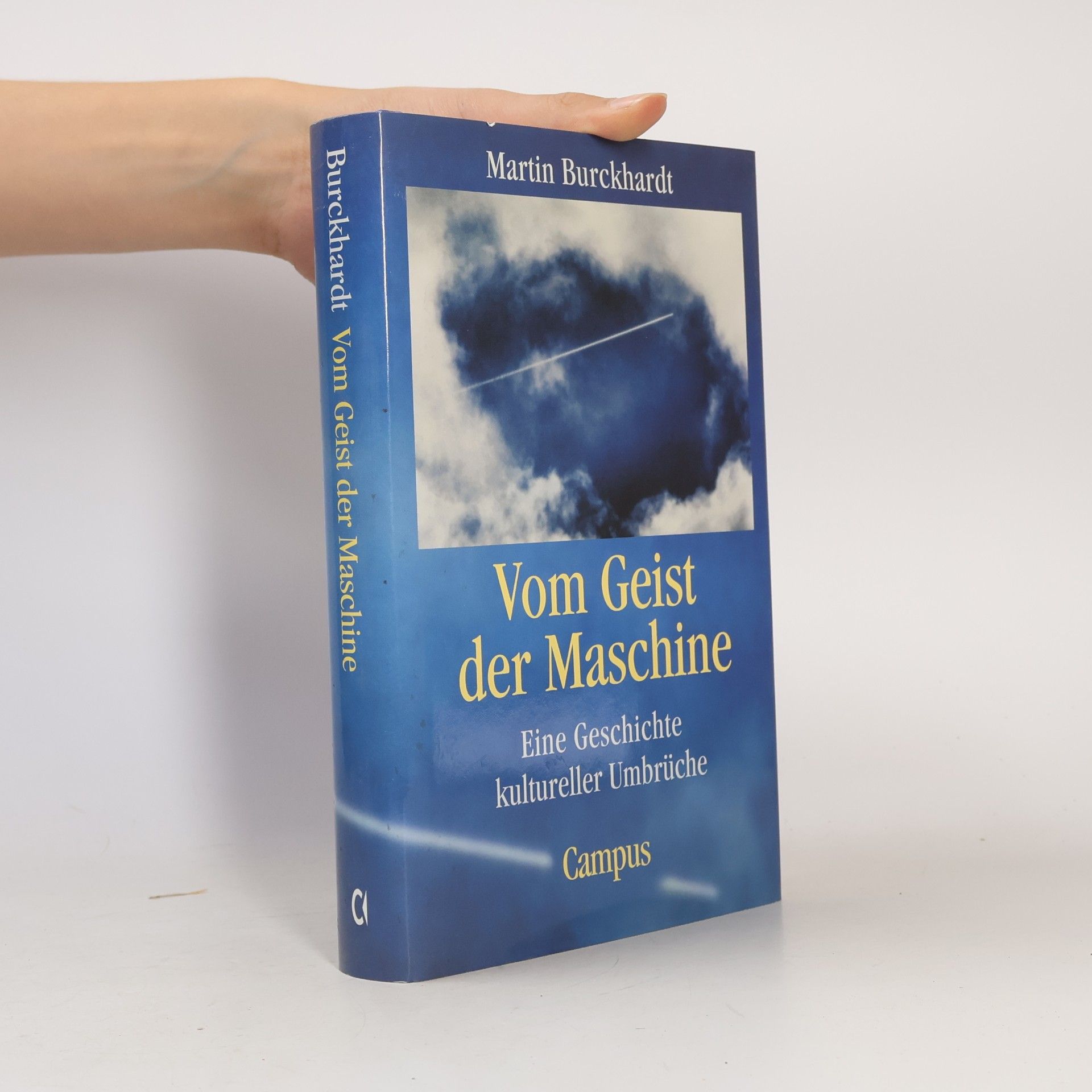 Martin Burckhardt Vom Geist der Maschine