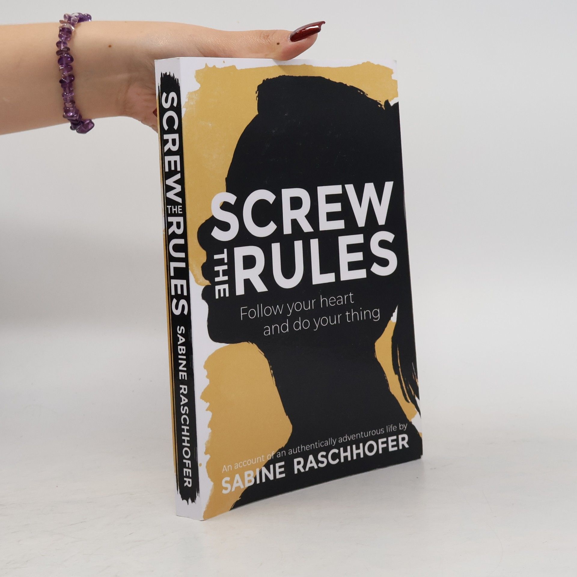 Sabine Raschhofer Screw the Rules