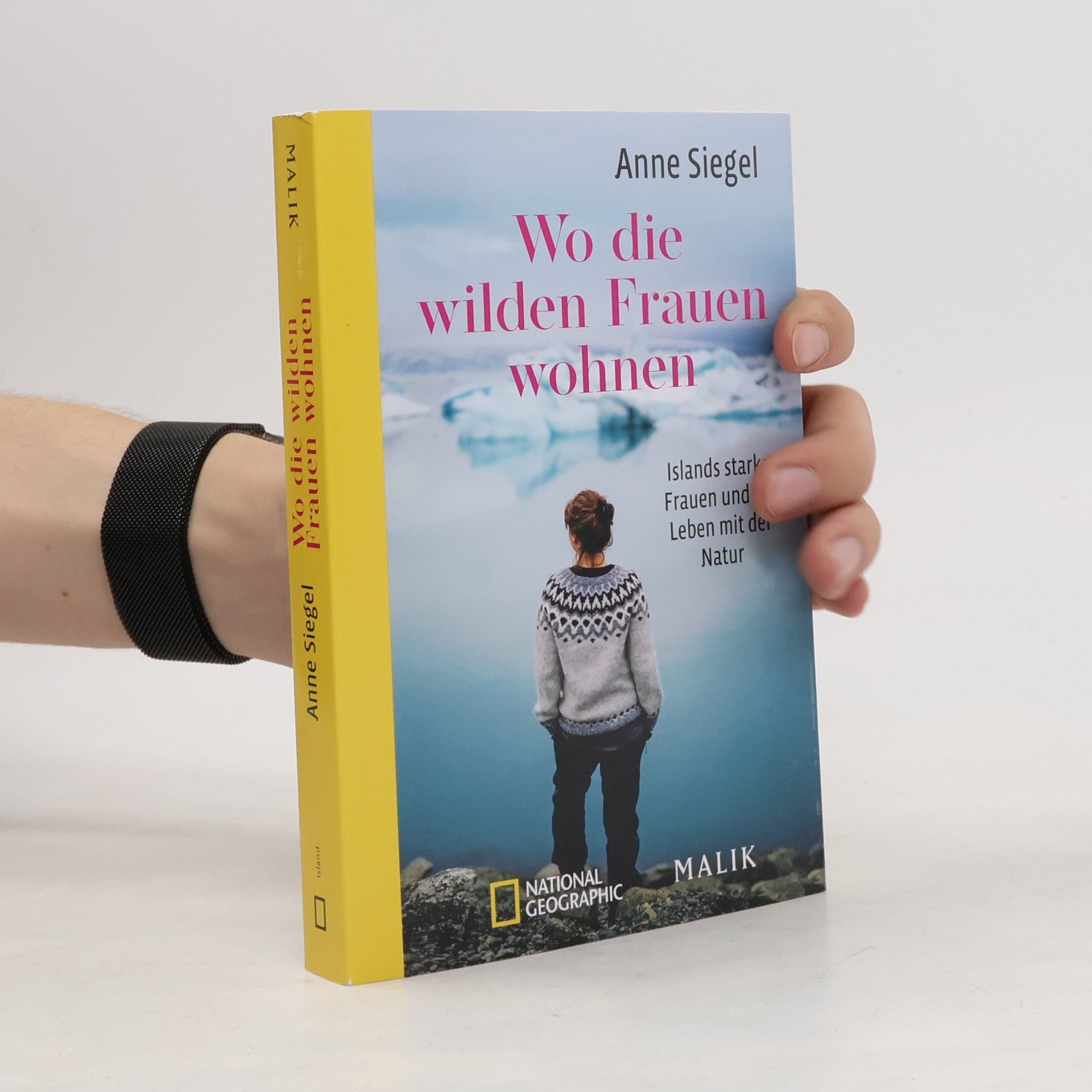 Anne Siegel Wo die wilden Frauen wohnen