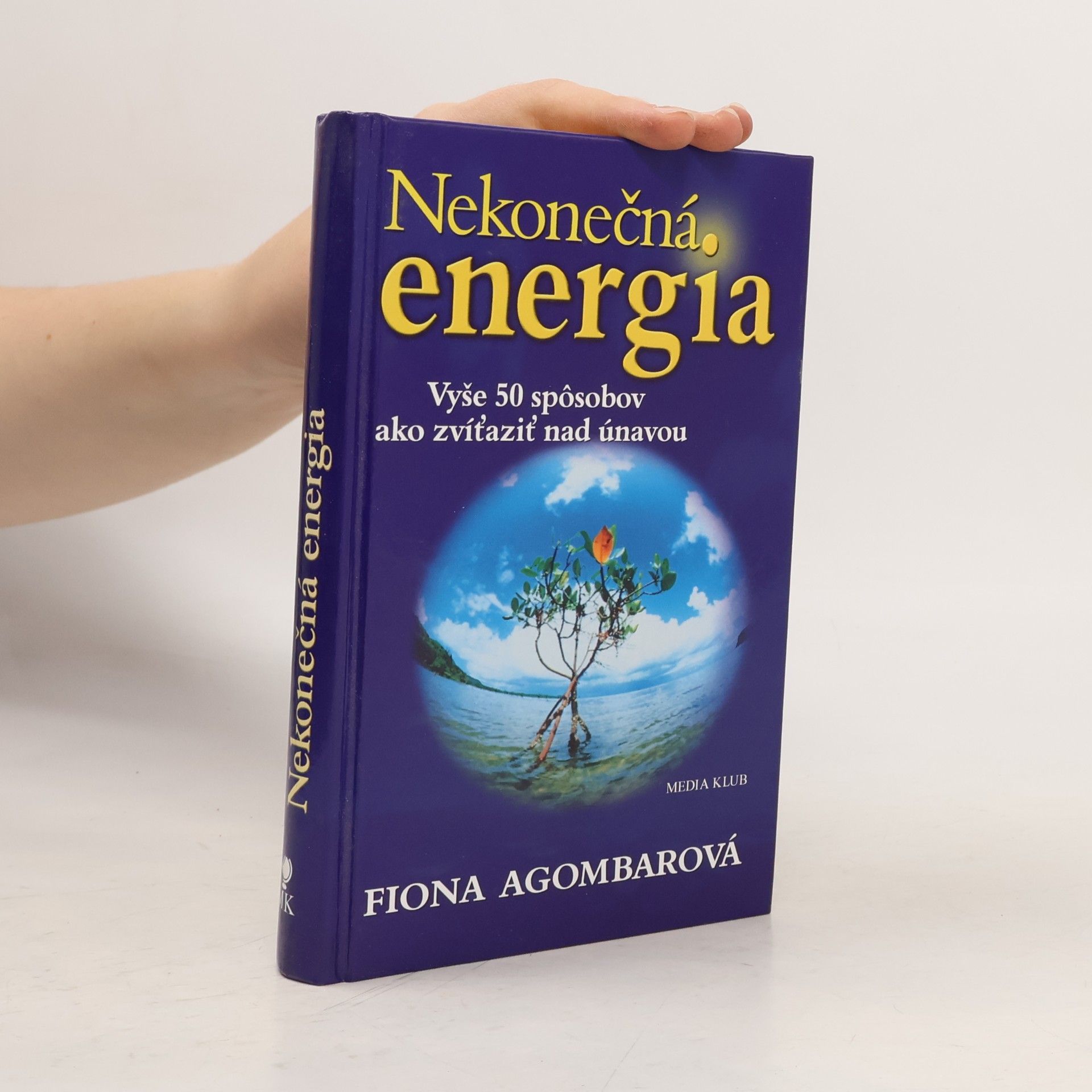 Fiona Agombar Nekonečná energia