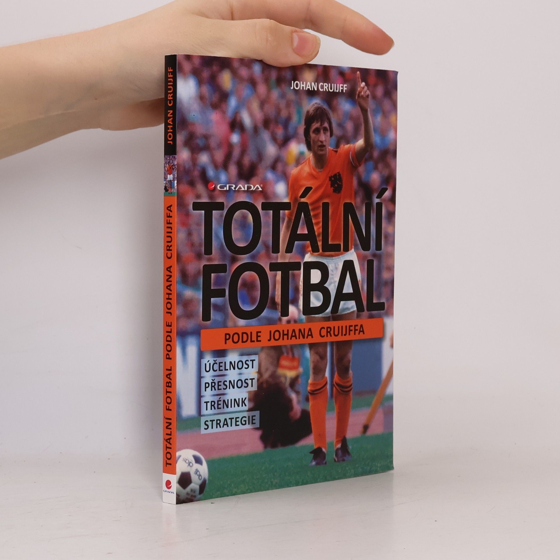 Johan Cruijff Totální fotbal podle Johana Cruijffa