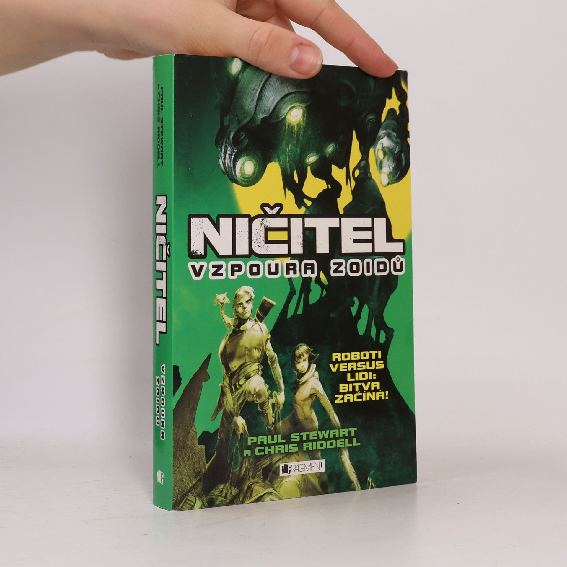 Paul Stewart Ničitel. Vzpoura zoidů