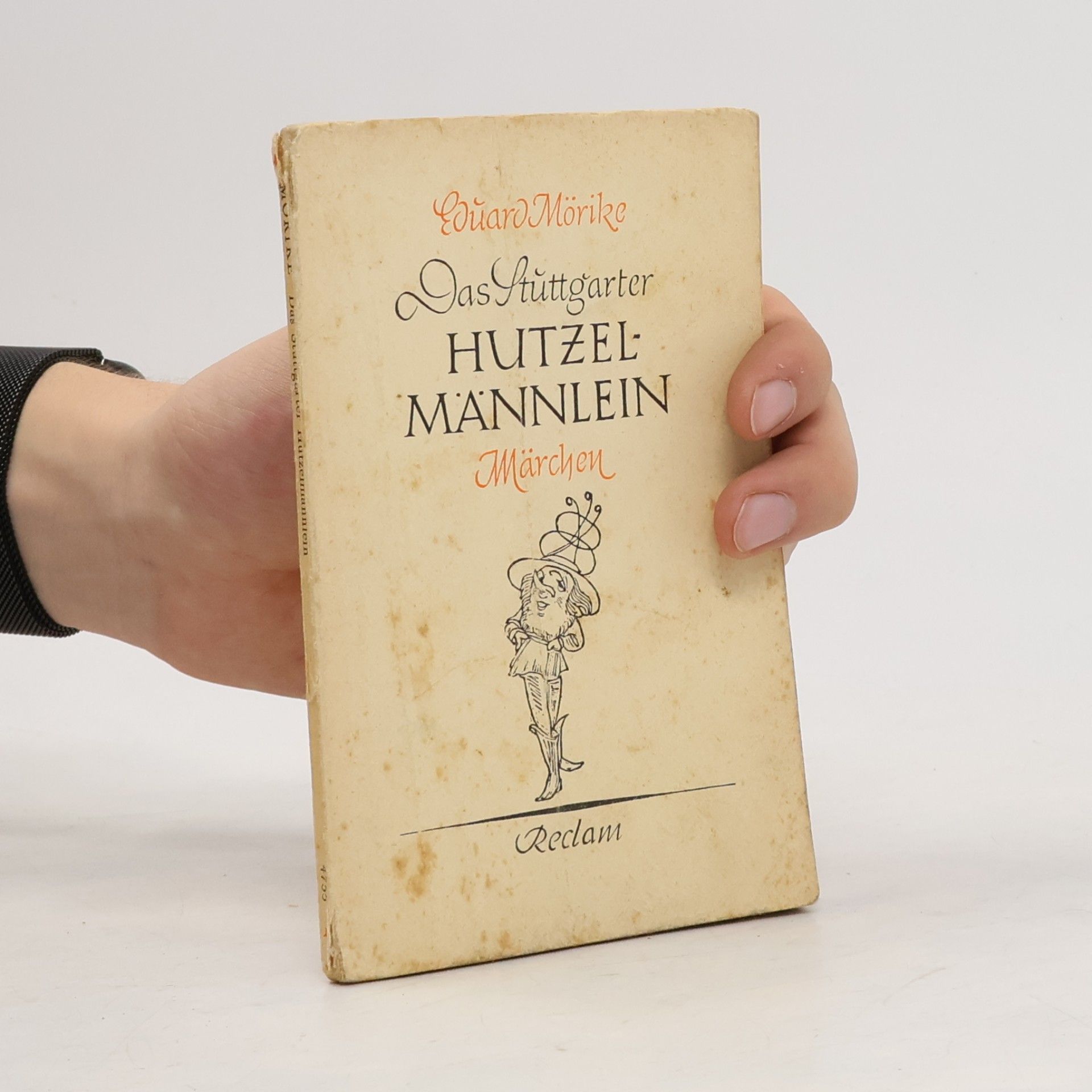 Eduard Mörike Das Stuttgarter Hutzelmännlein
