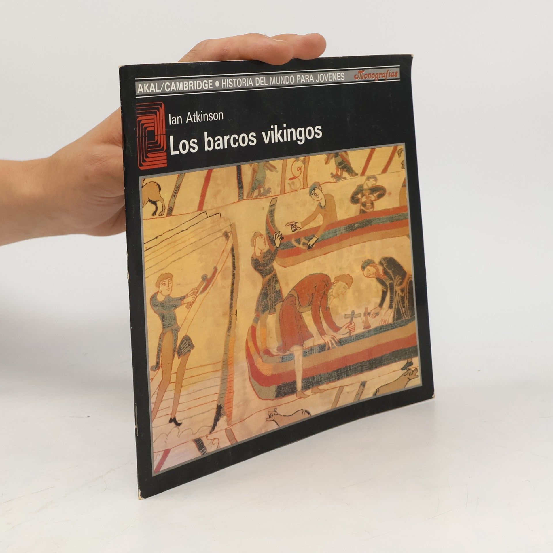Ian Atkinson Historia del mundo para jóvenes - 20: Los barcos vikingos