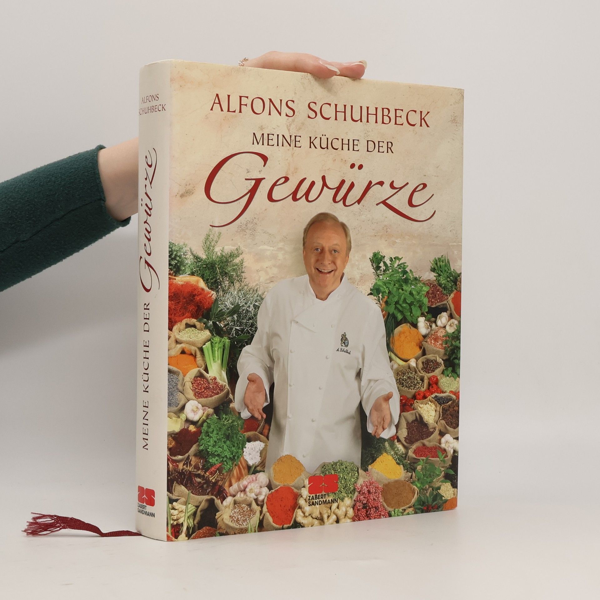 Alfons Schuhbeck Meine Küche der Gewürze