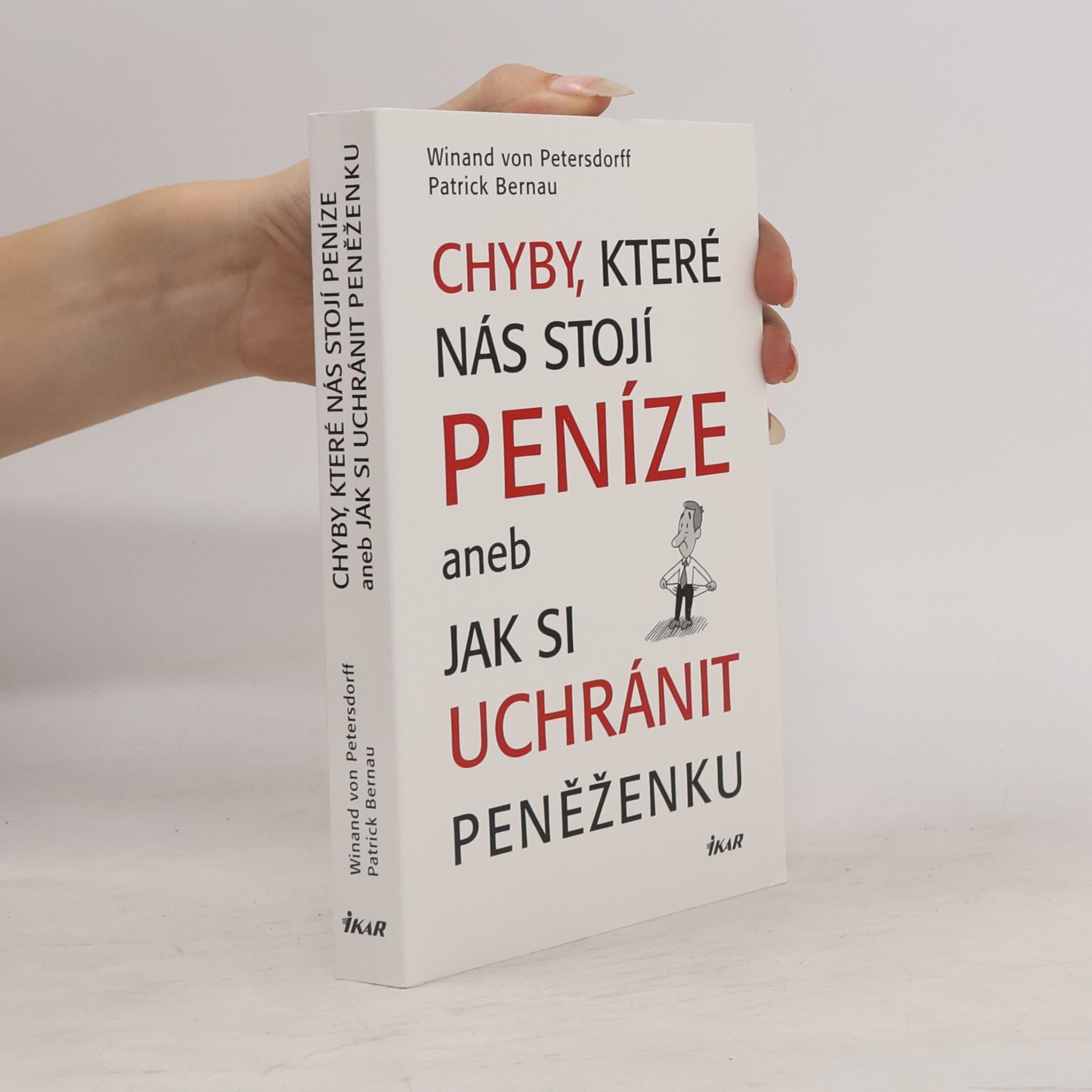 Winand von Petersdorff Chyby, které nás stojí peníze aneb Jak si uchránit peněženku
