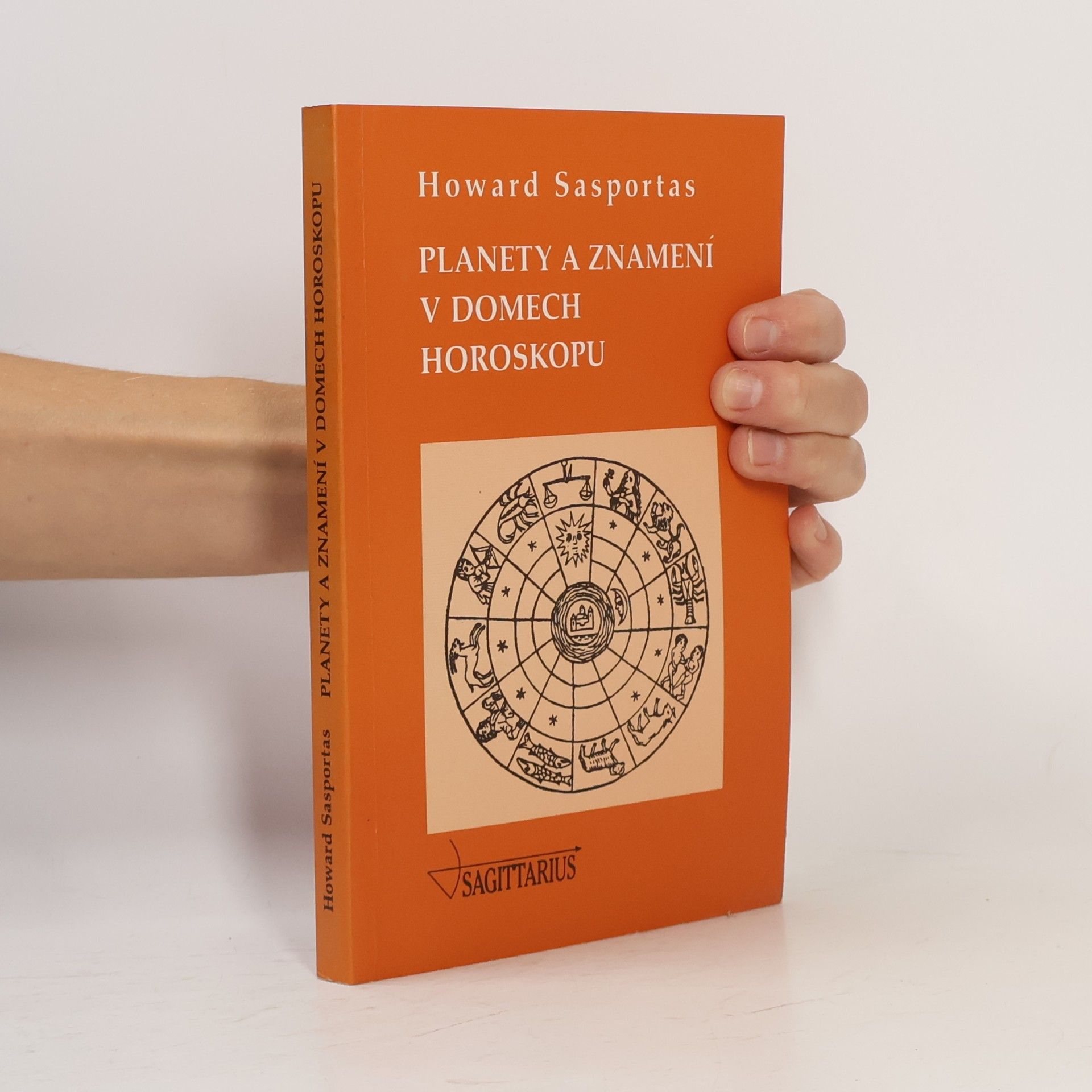 Howard Sasportas Planety a znamení v domech horoskopu