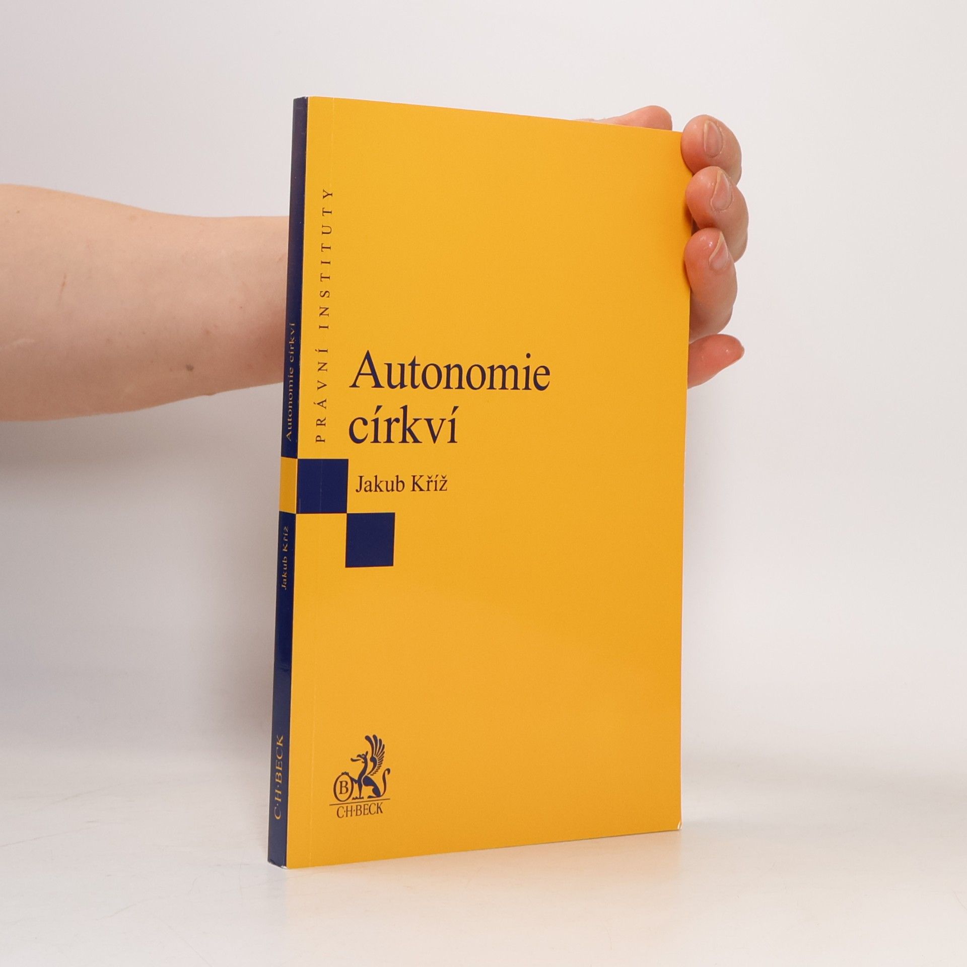 Jakub Kříž Právní instituty: Autonomie církví