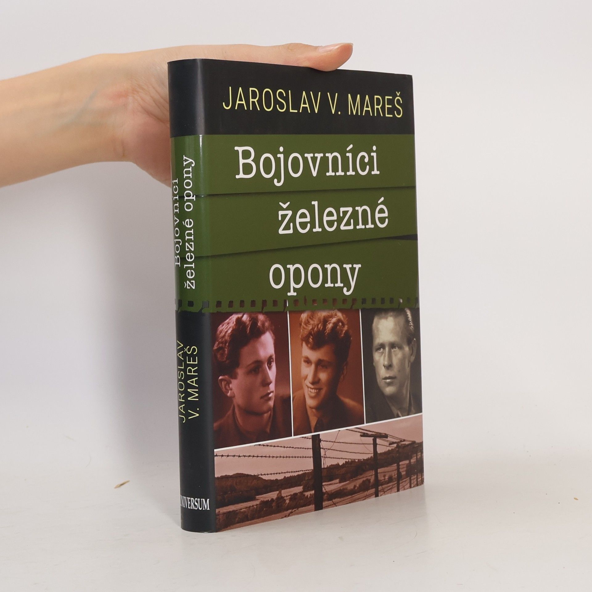 Jaroslav V. Mareš Bojovníci železné opony