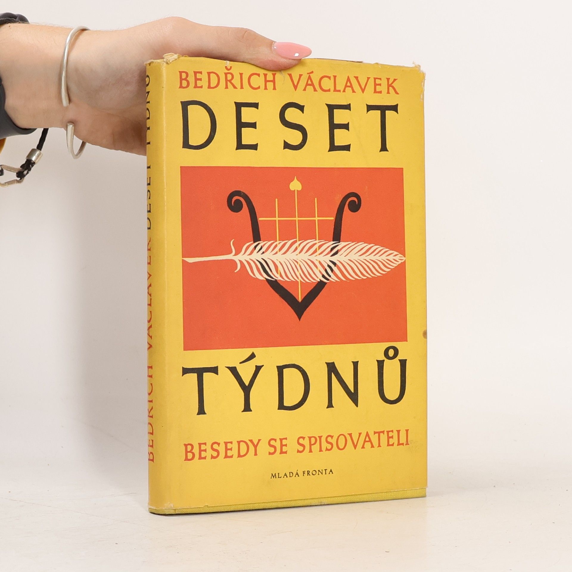 Bedřich Václavek Deset týdnů. Besedy se spisovateli.