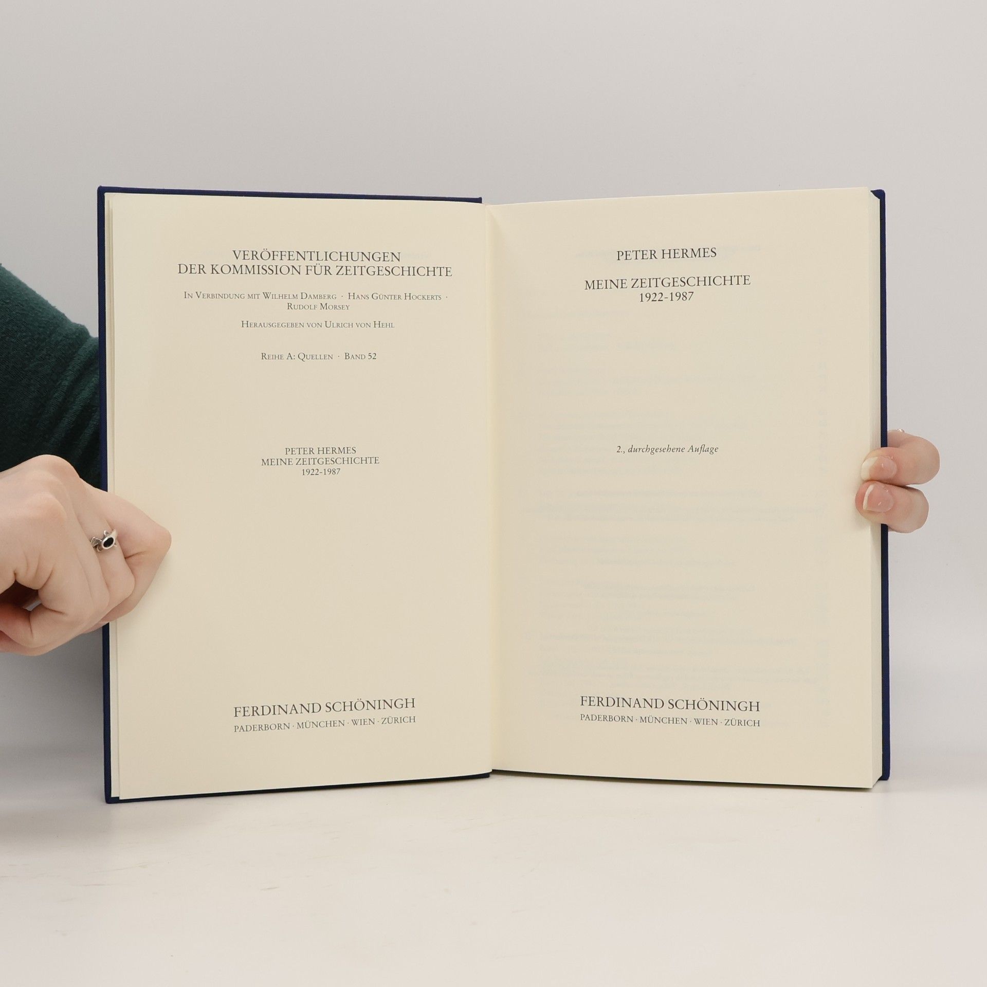 Peter Hermes Veröffentlichungen der Kommission für Zeitgeschichte - A 52: Meine Zeitgeschichte 1922-1987