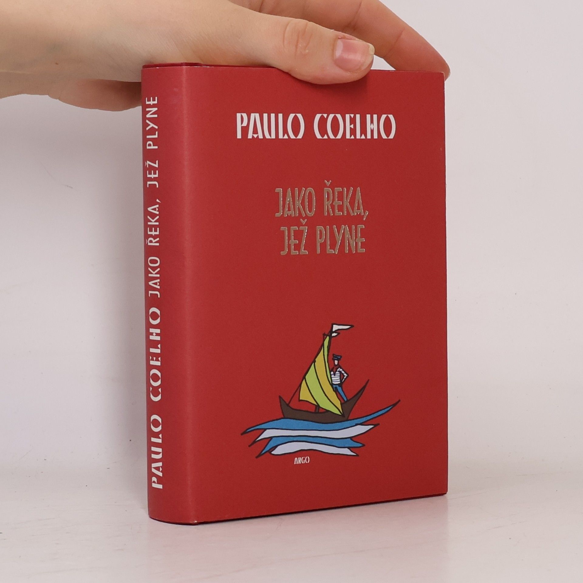Paulo Coelho Jako řeka, jež plyne. Vyprávění z let 1998-2005