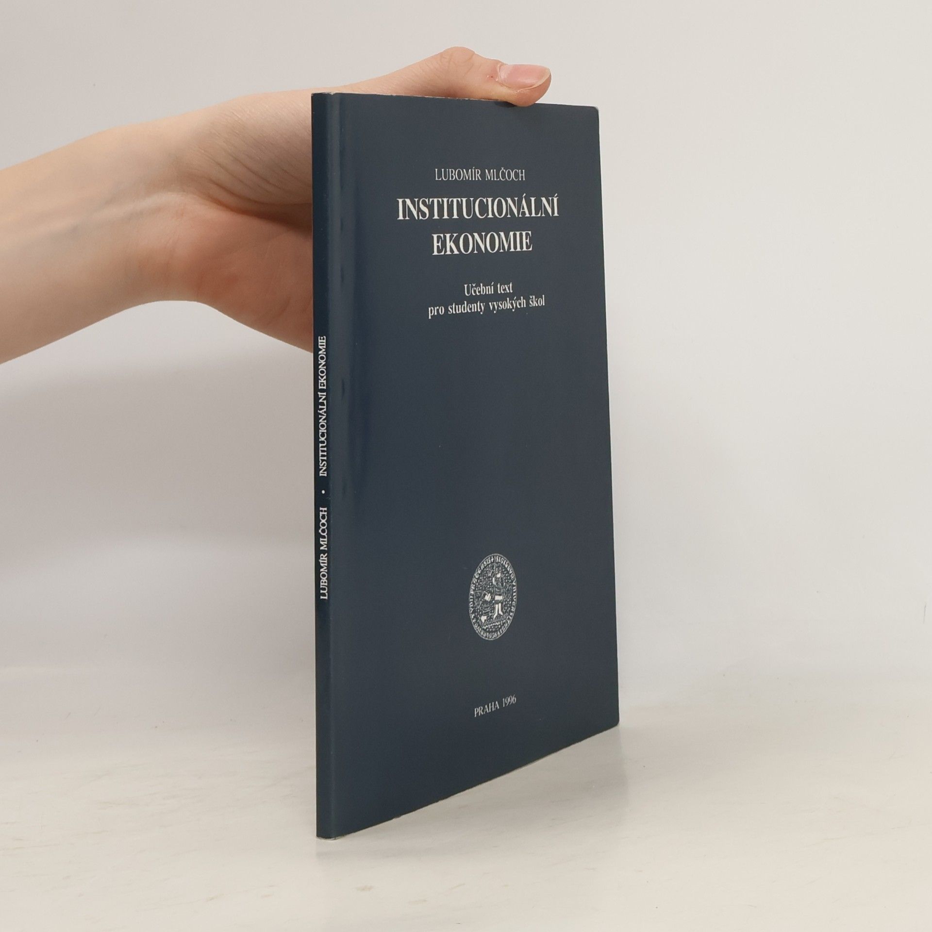 Lubomír Mlčoch Institucionální ekonomie