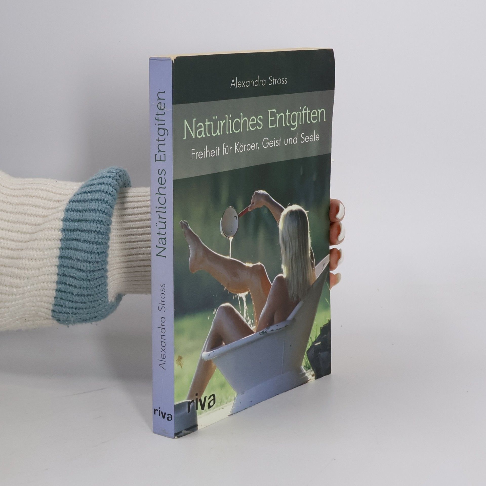 Alexandra Stross Natürliches Entgiften